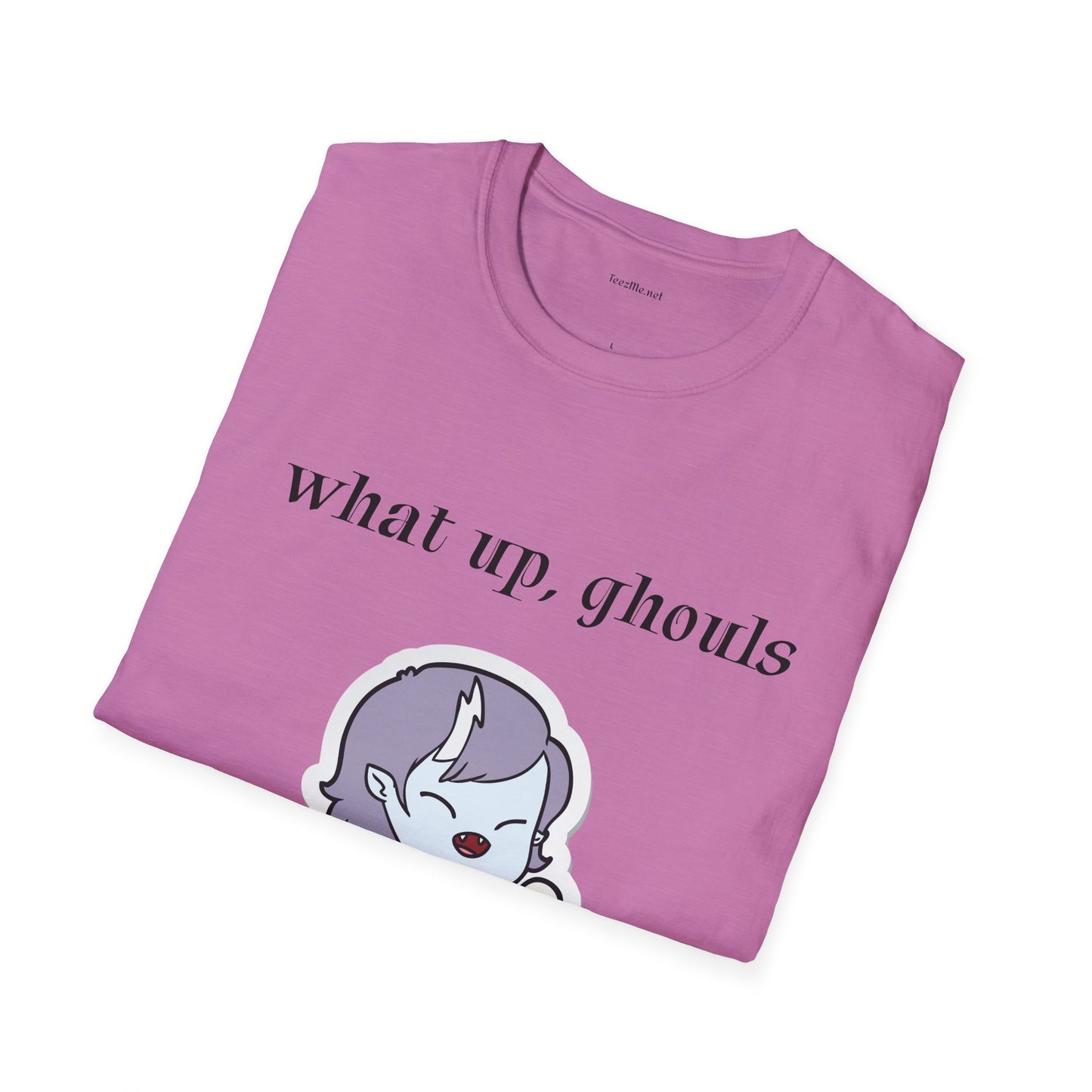 What up, ghouls - Unisex Softstyle T-Shirt 100% Cotton Graphic
