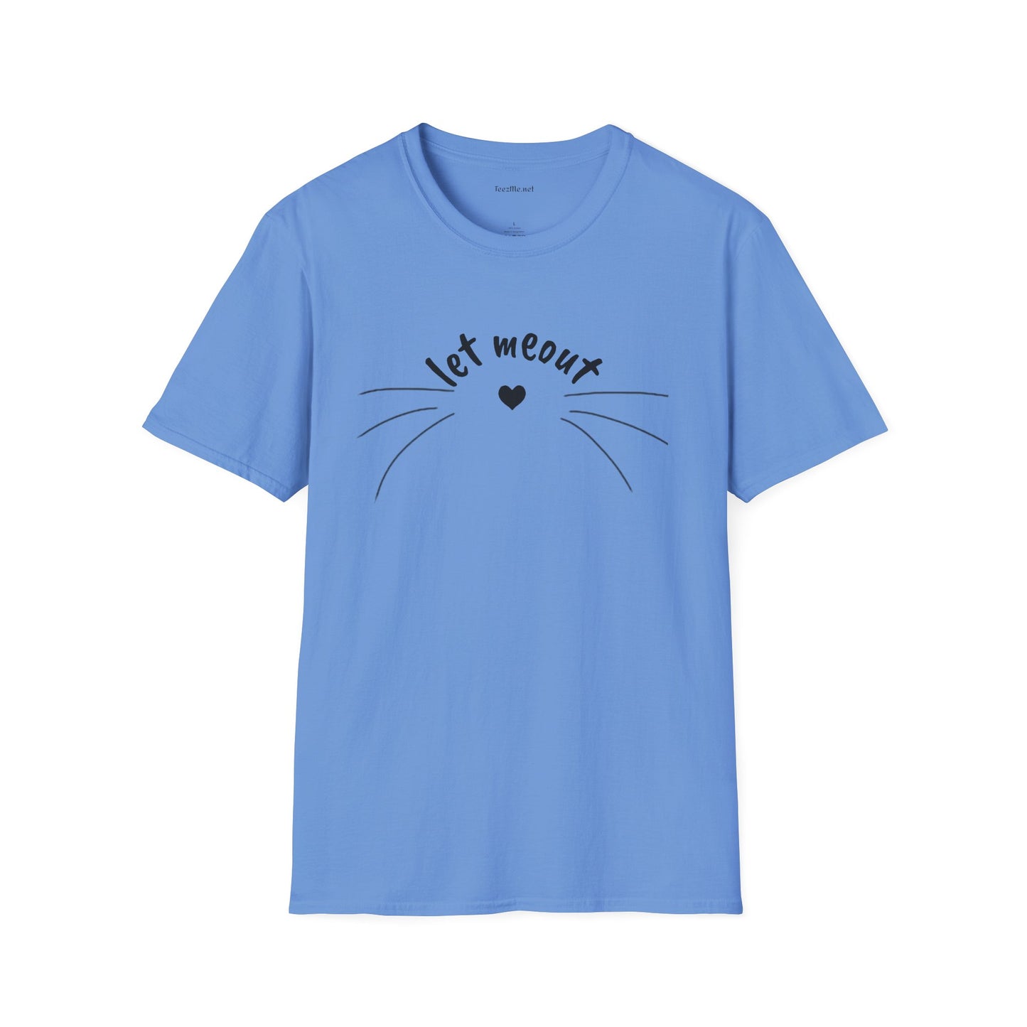 Let meout- Unisex Softstyle T-Shirt 100% Cotton Graphic