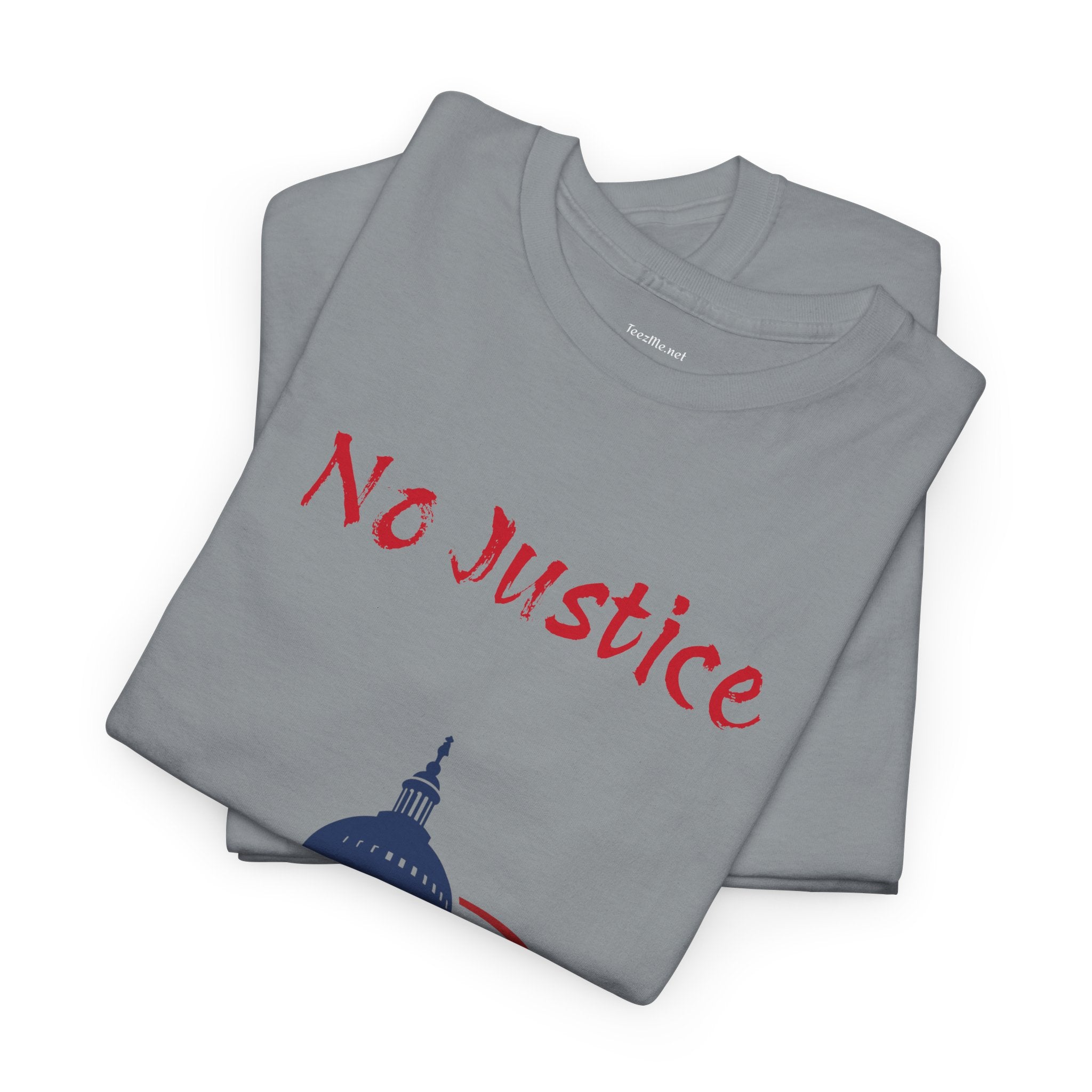 No Justice - Unisex Heavy Cotton Tee