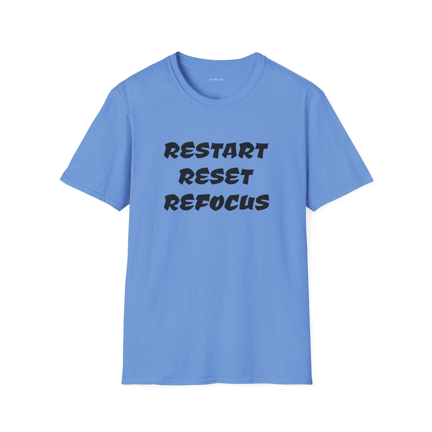 RESTART RESET REFOCUS - Unisex Softstyle T-Shirt 100% Cotton Graphic