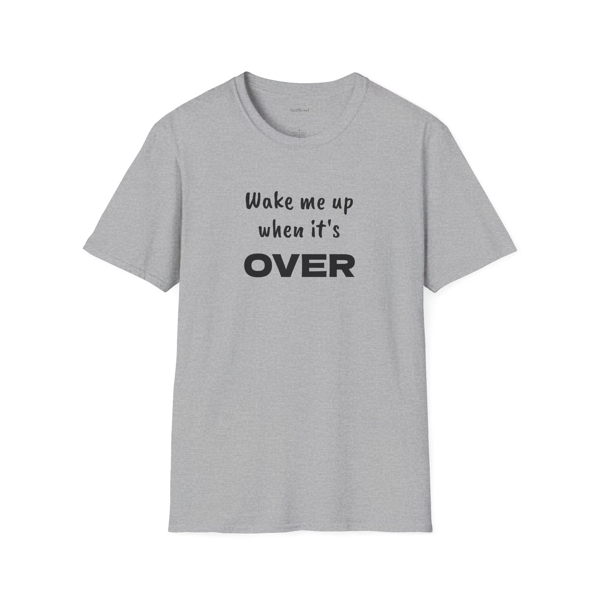 Wake me up - Unisex Softstyle T-Shirt 100% Cotton Graphic