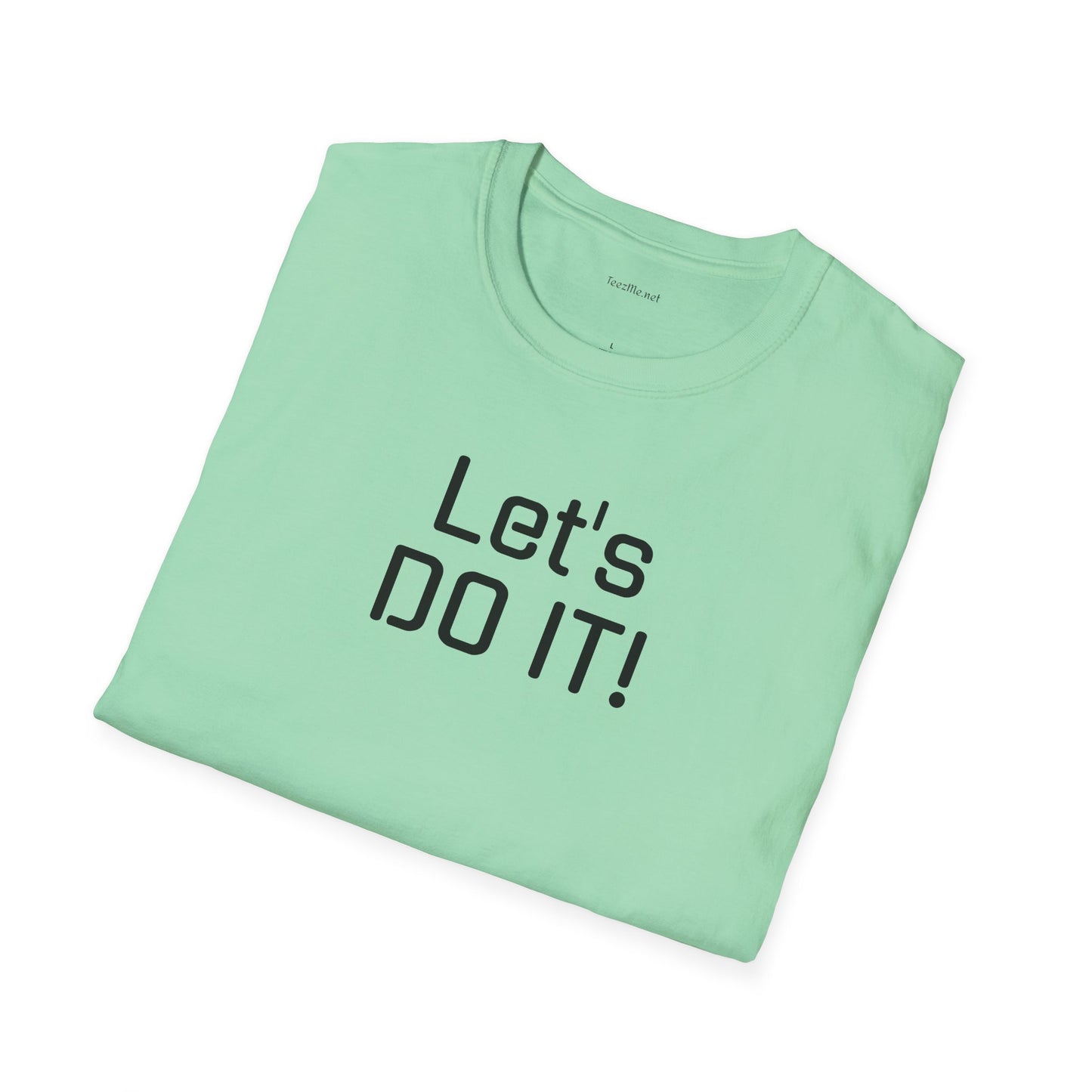 Let's DO IT - Unisex Softstyle T-Shirt 100% Cotton Graphic