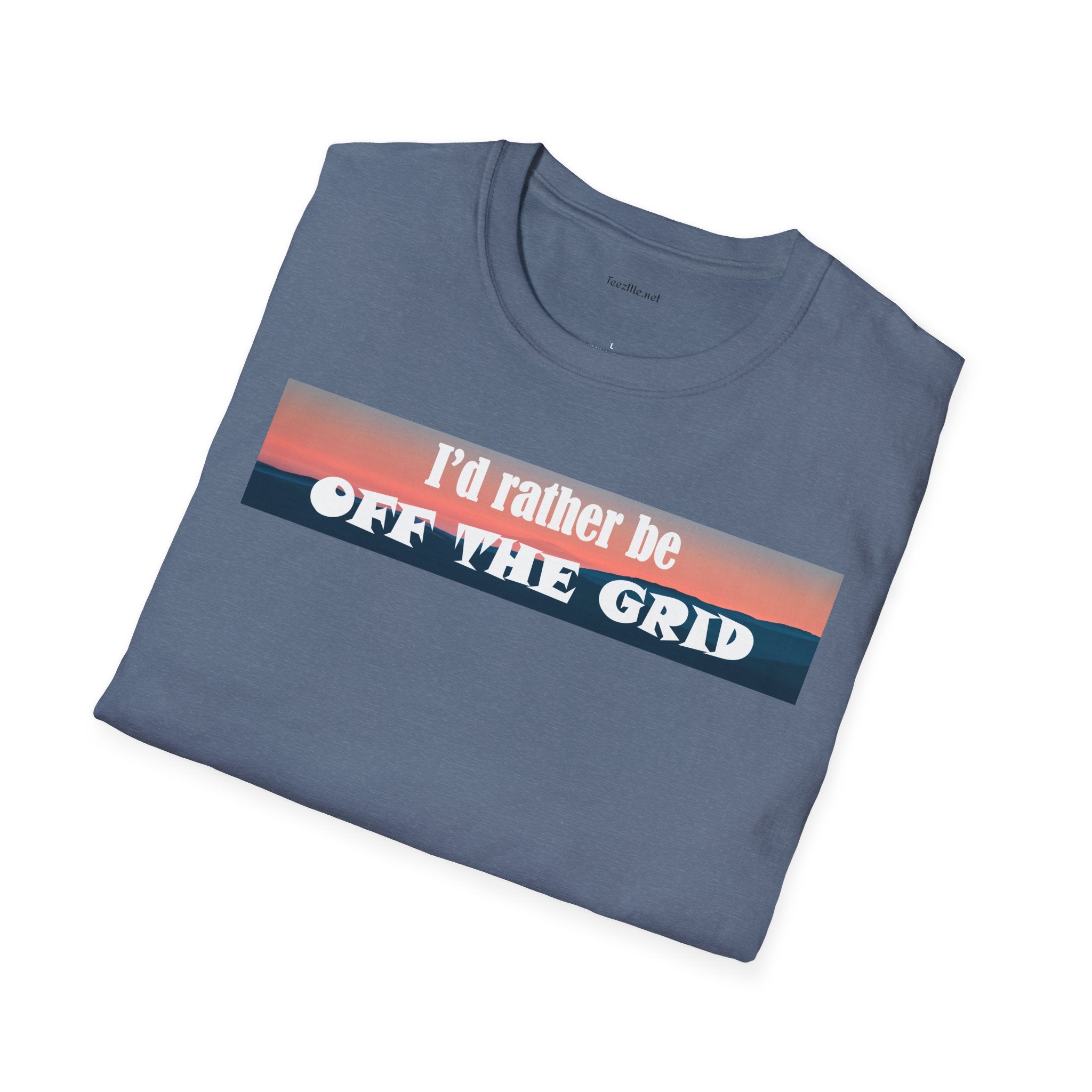 I'd rather be OFF THE GRID  - Unisex Softstyle T-Shirt 100% Cotton Graphic