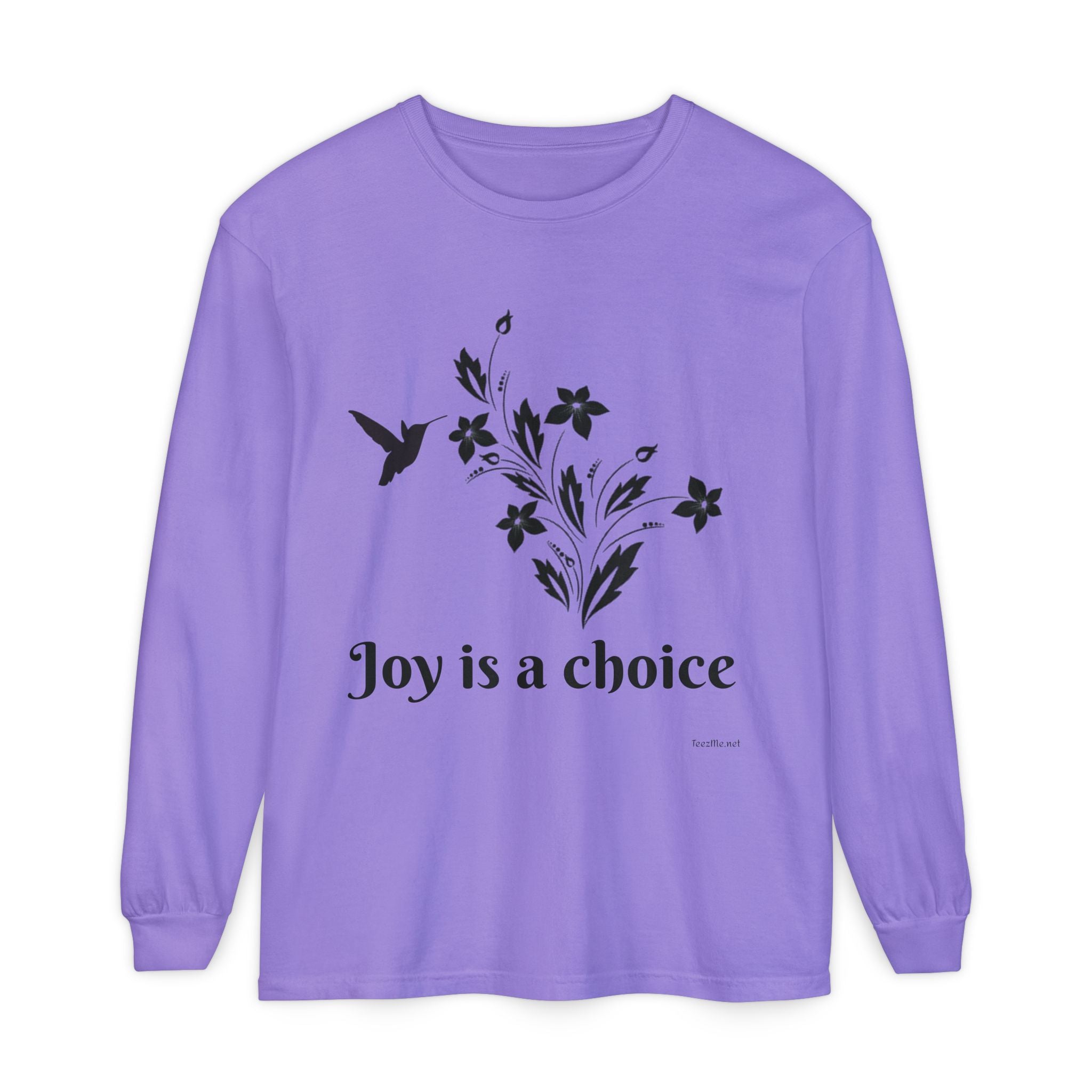 Joy is a choice - Unisex Garment-dyed Long Sleeve T-Shirt