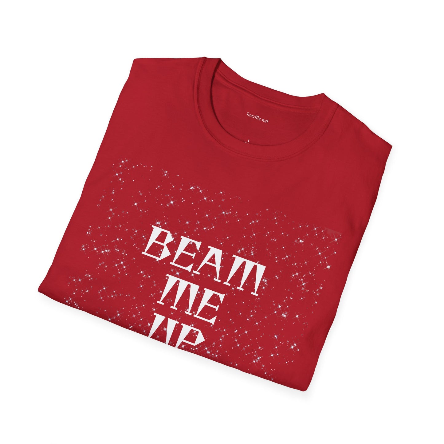 BEAM ME UP - Unisex Softstyle T-Shirt 100% Cotton Graphic