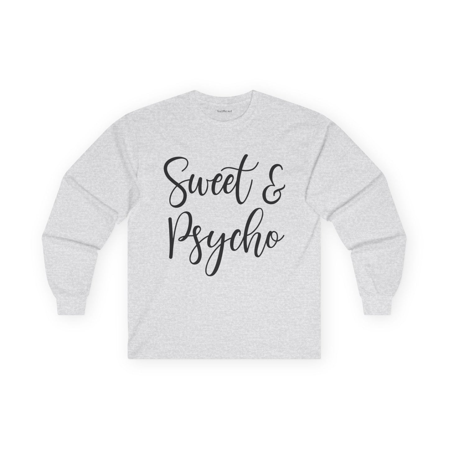 Sweet & Psycho Unisex Ultra Cotton Long Sleeve Tee