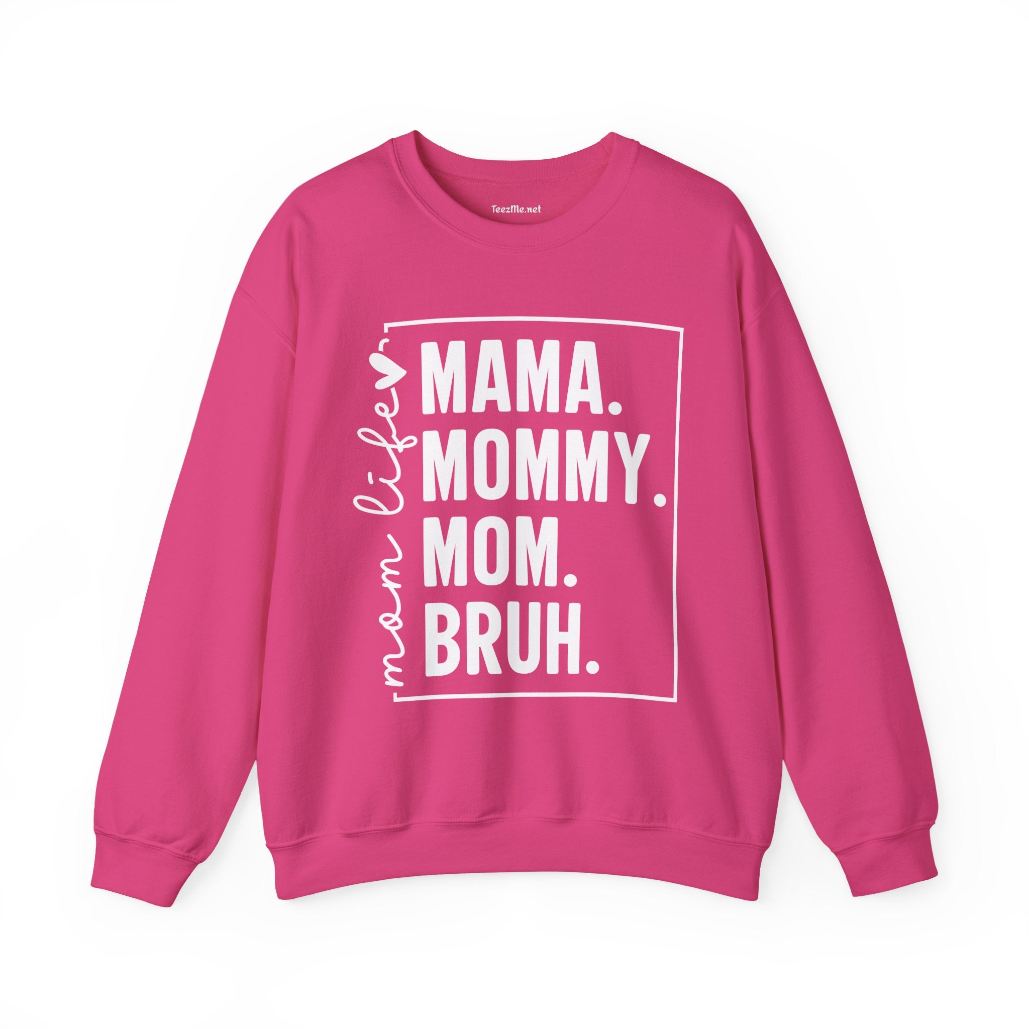 Mom Life Bruh Unisex Heavy Blend™ Crewneck Sweatshirt