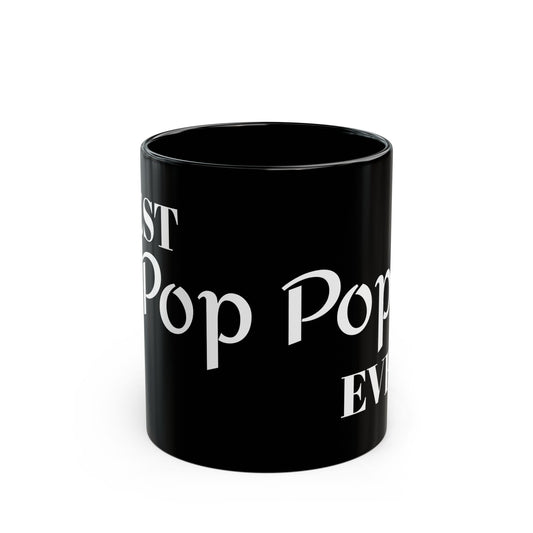 Best Pop Pop - Black Mug (11oz, 15oz) #Coffee #Tea
