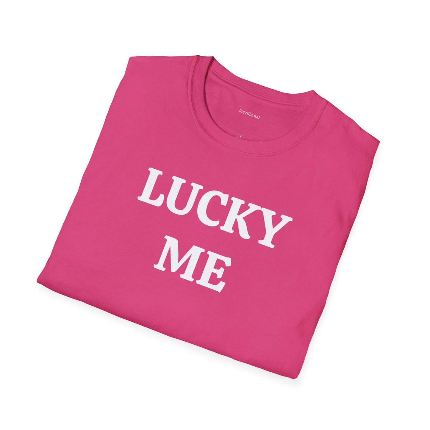 LUCKY ME - Unisex Softstyle T-Shirt 100% Cotton Graphic