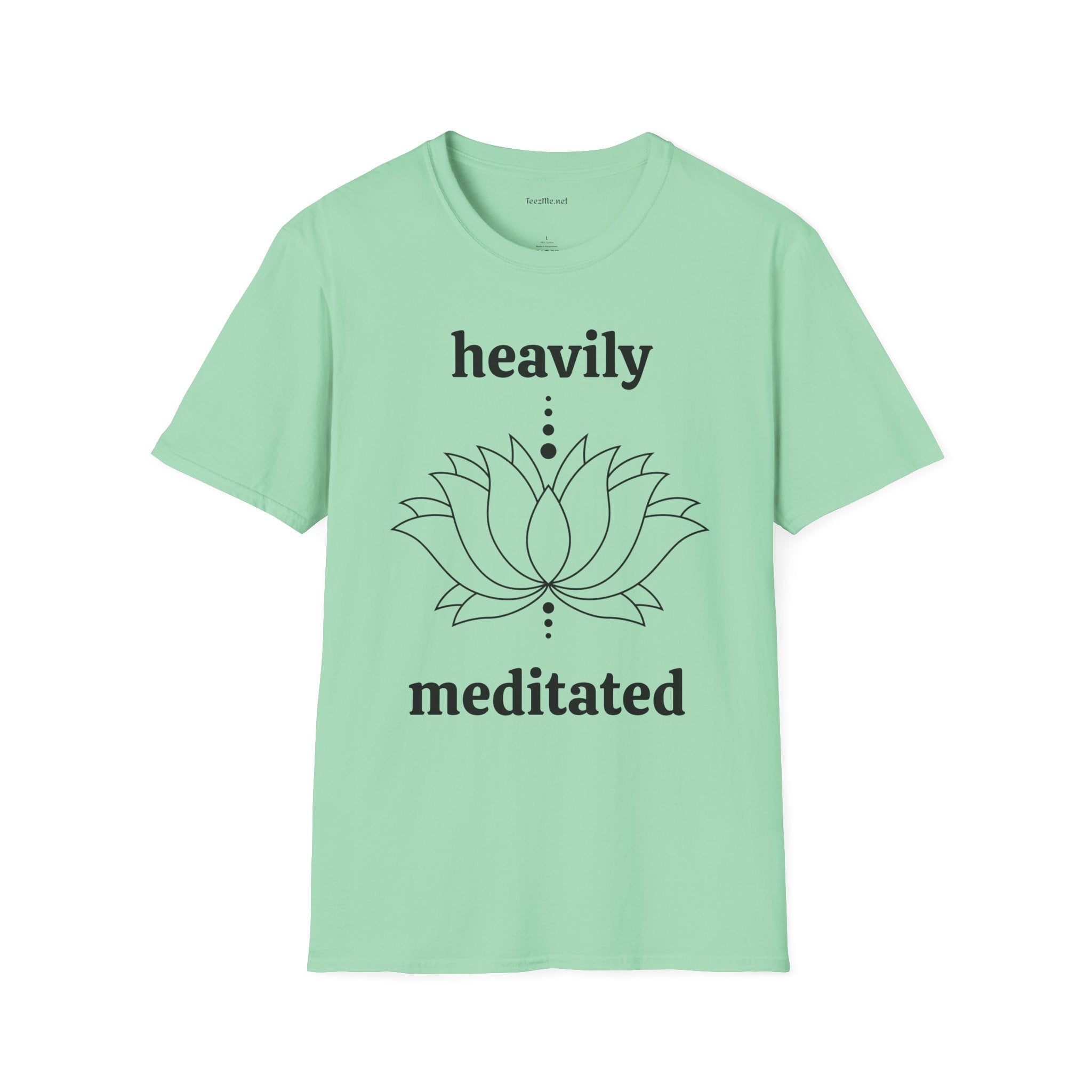 Heavily Meditated - Unisex Softstyle T-Shirt 100% Cotton Graphic