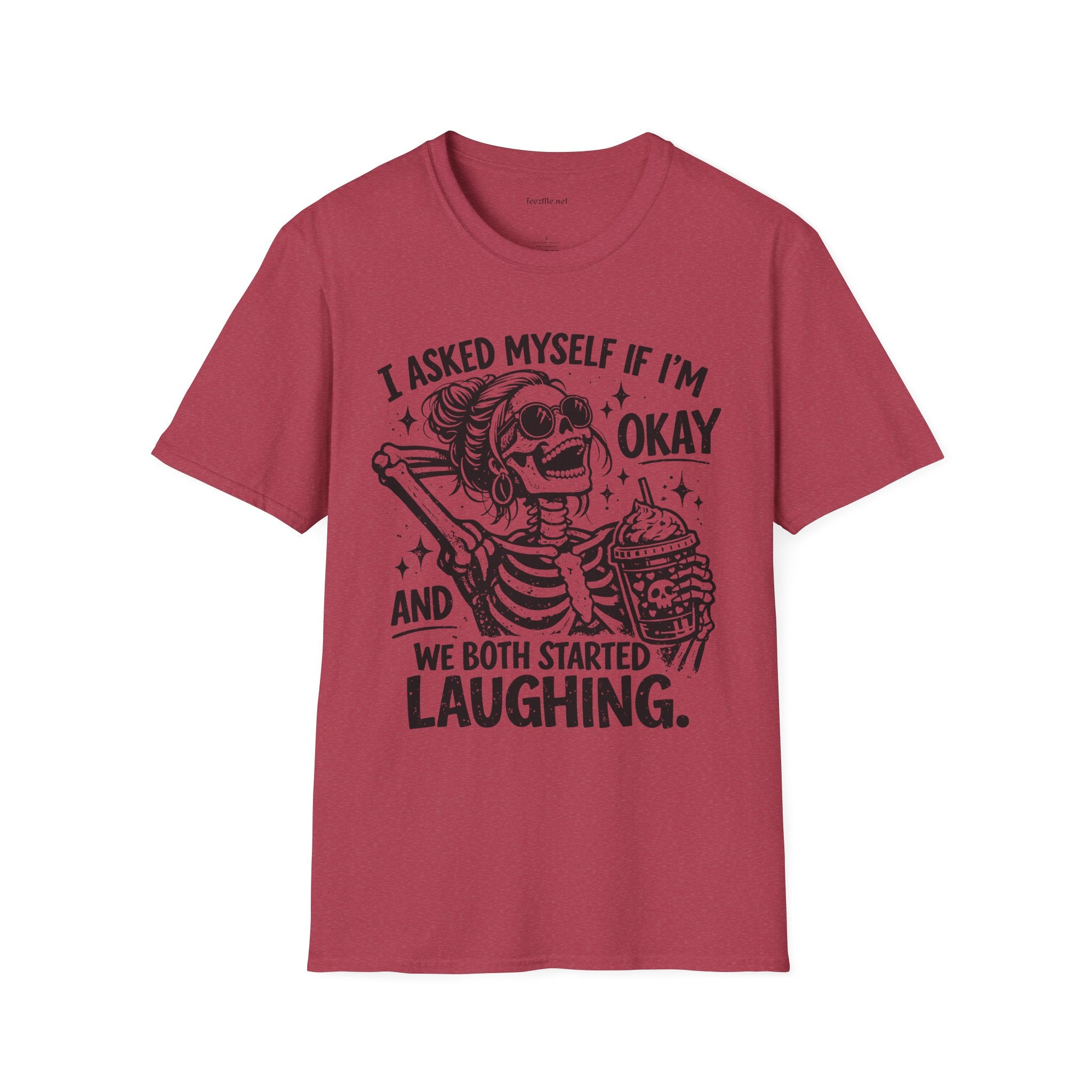 I asked Myself If 01 Unisex Soft Style T-Shirt 100% Cotton Graphic