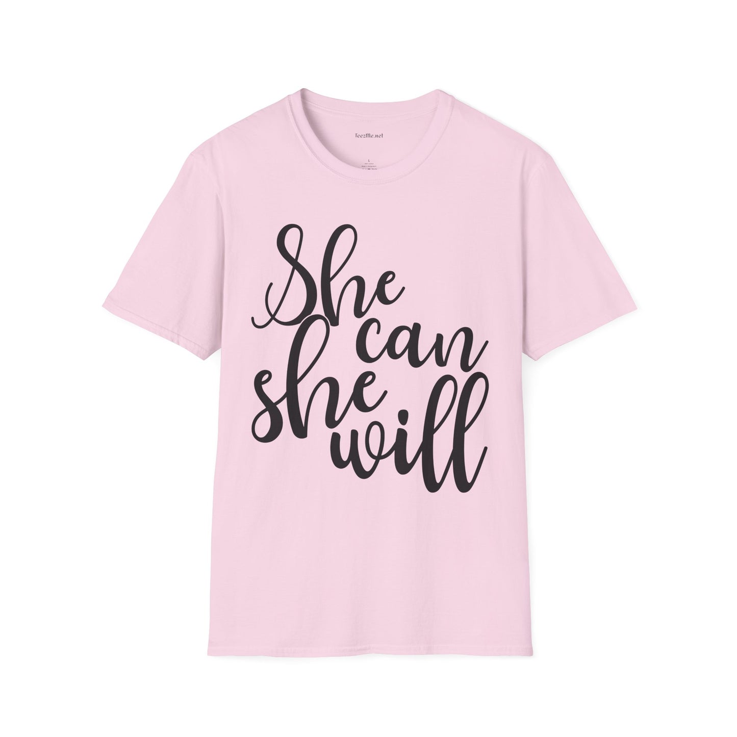 She Can She Will 01 Unisex Soft Style T-Shirt 100% Cotton Graphic