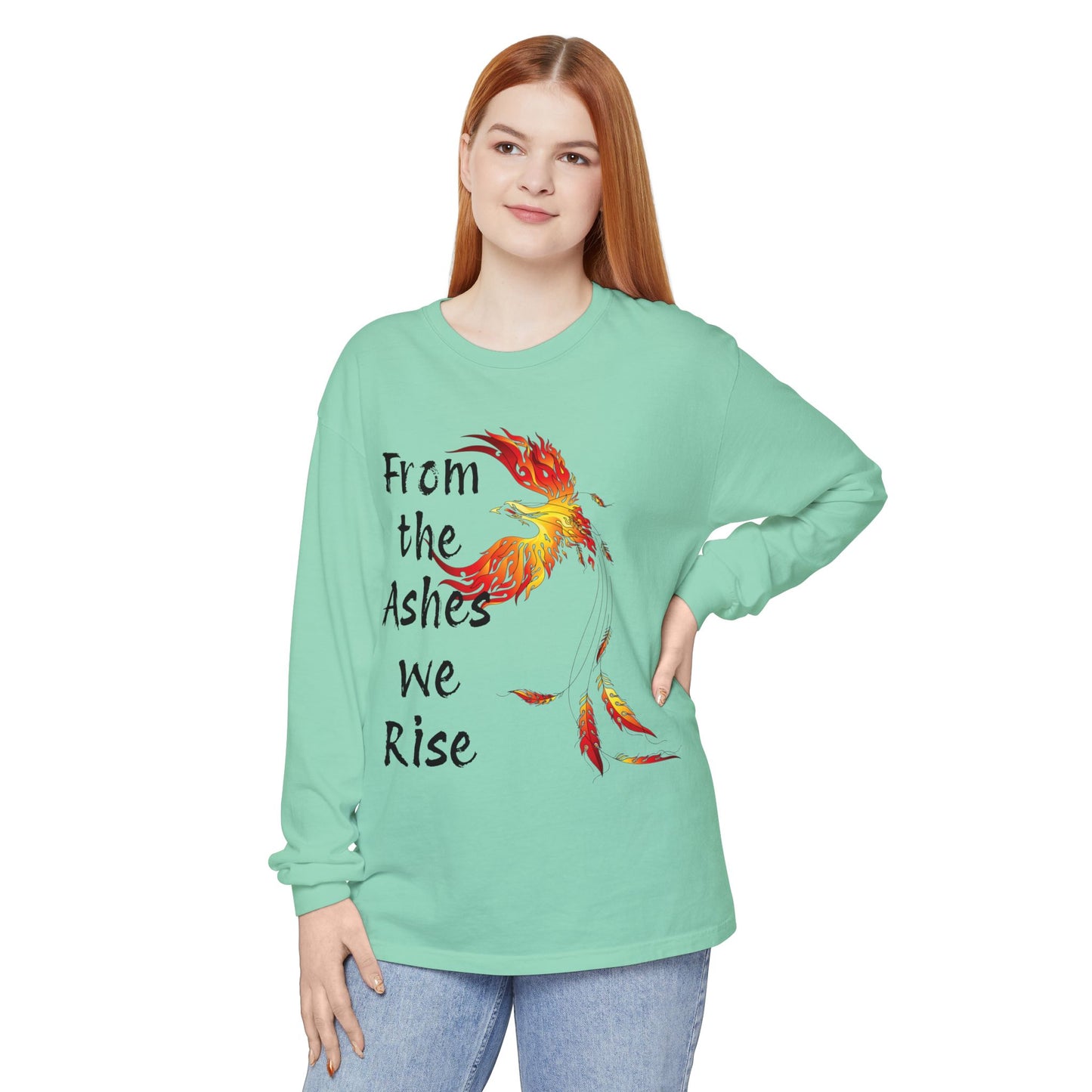 From the Ashes we Rise - Unisex Garment-dyed Long Sleeve T-Shirt