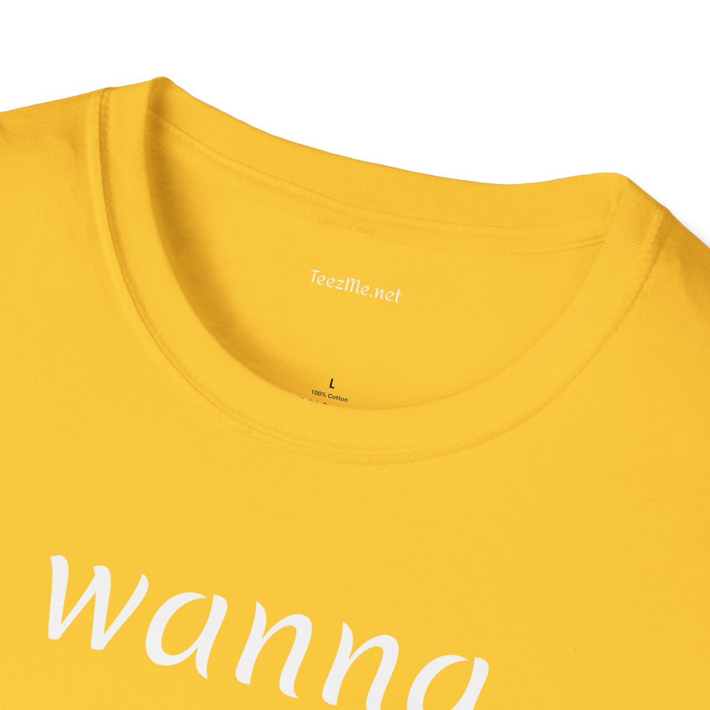 Wanna snuggle - Unisex Softstyle T-Shirt 100% Cotton Graphic