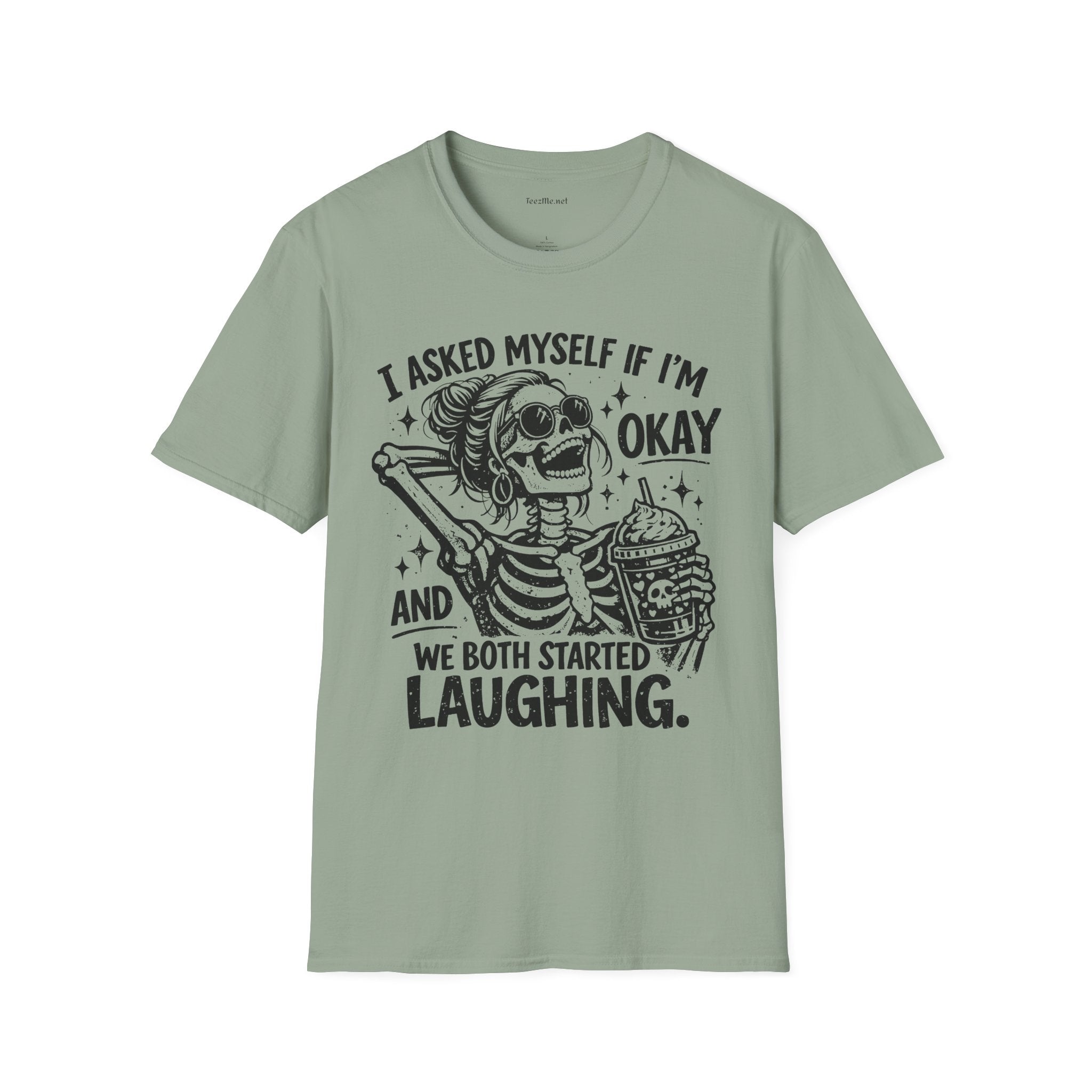 I asked Myself If 01 Unisex Soft Style T-Shirt 100% Cotton Graphic