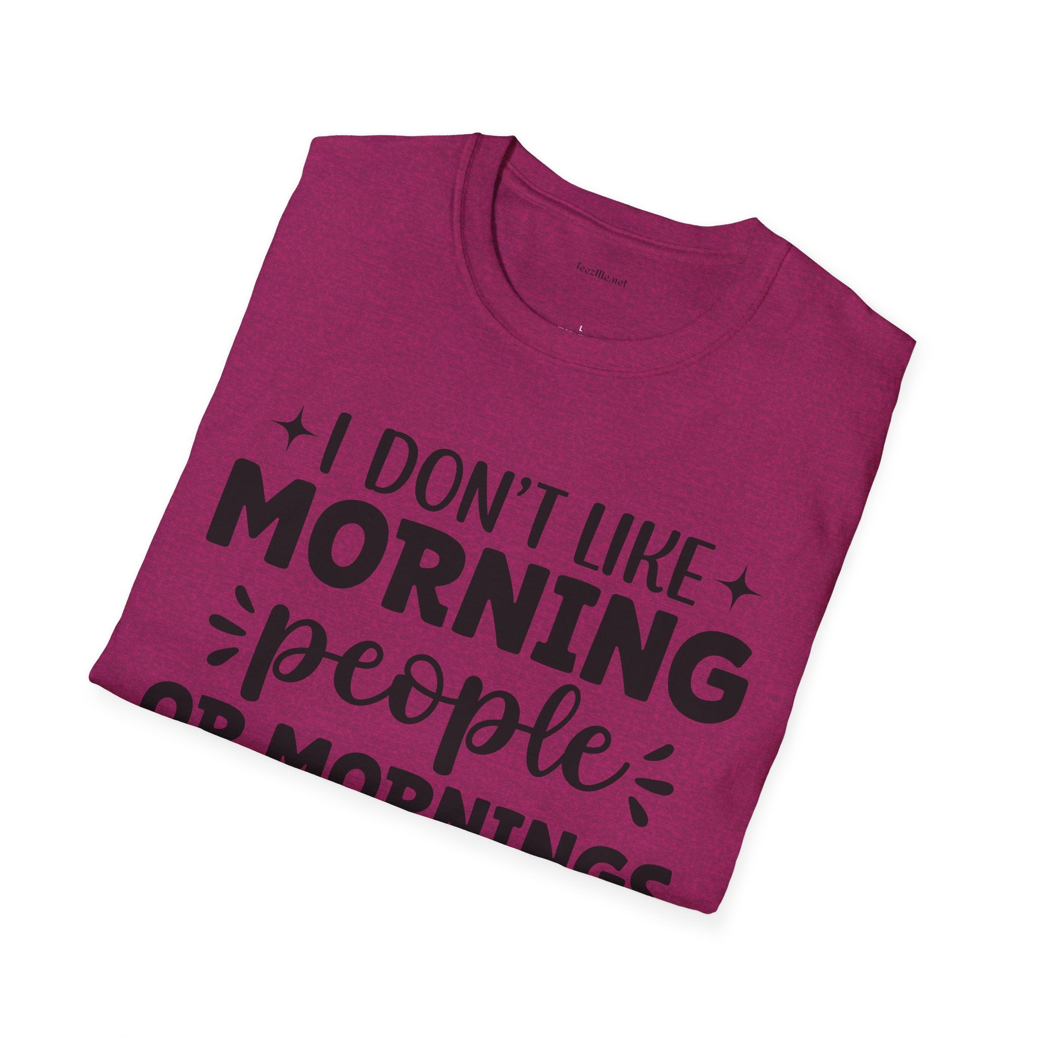 I don't like - Unisex Softstyle T-Shirt 100% Cotton Graphic