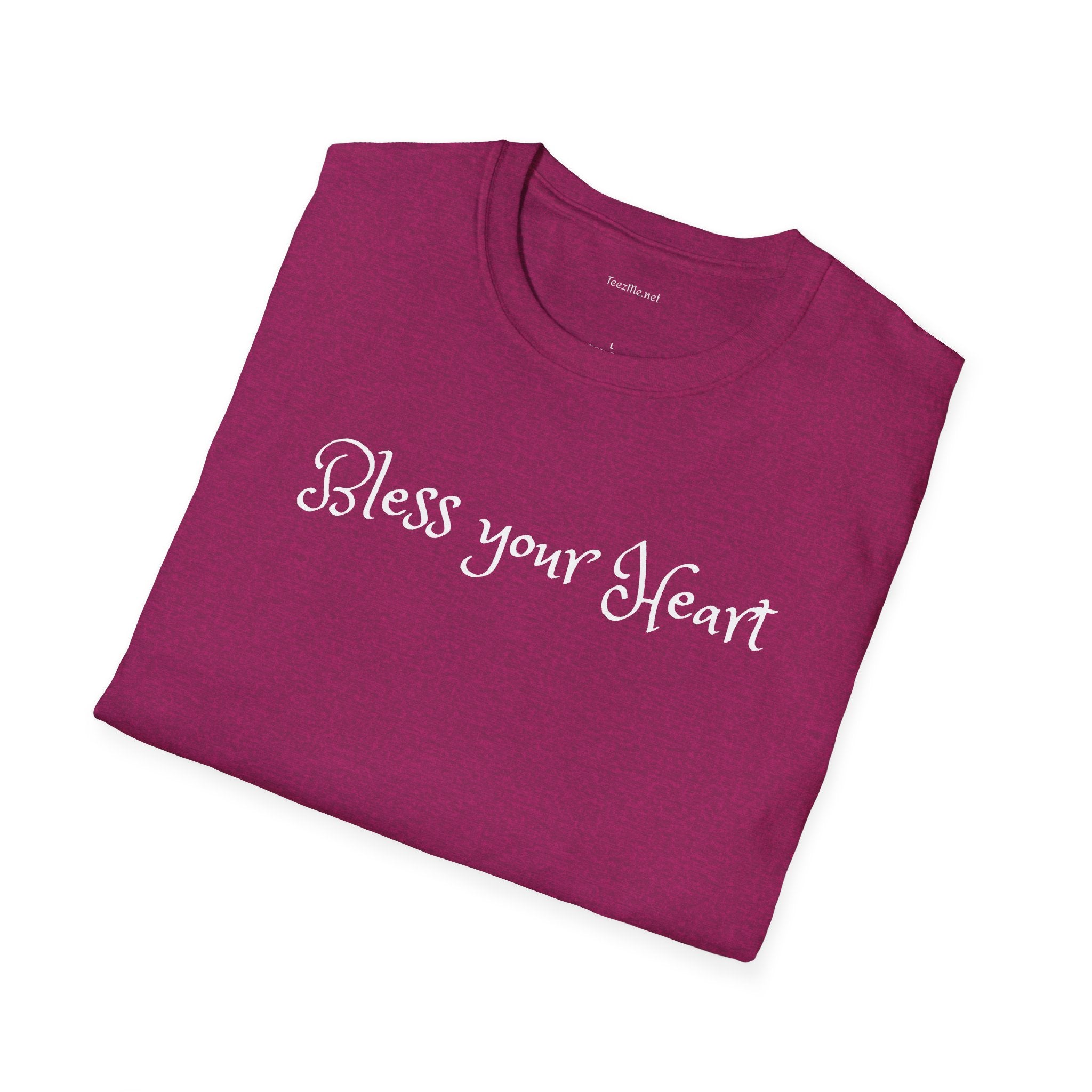 Bless your heart - Unisex Softstyle T-Shirt 100% Cotton Graphic