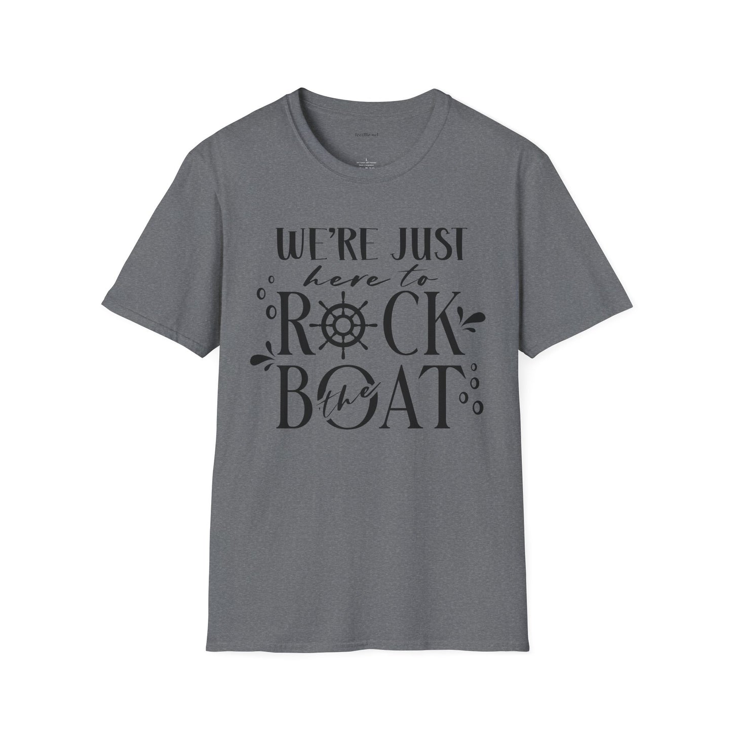 Rock the Boat - Unisex Softstyle T-Shirt 100% Cotton Graphic