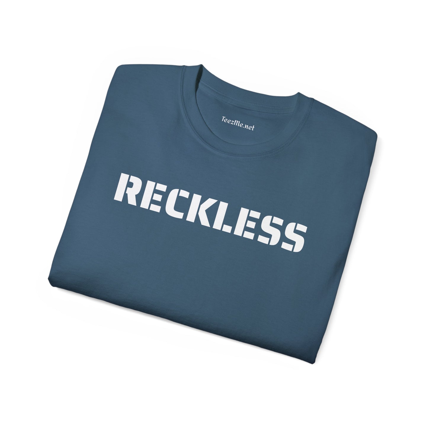 Reckless - Unisex Ultra Cotton Tee