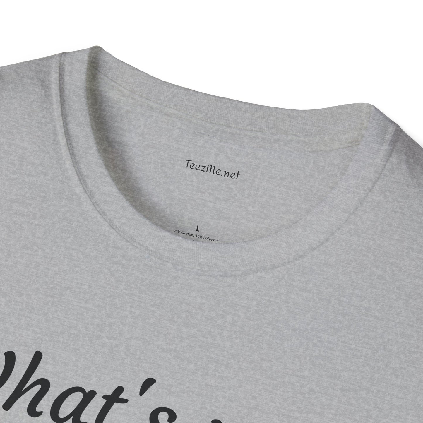 What's your DIVINE right? - Unisex Softstyle T-Shirt 100% Cotton Graphic