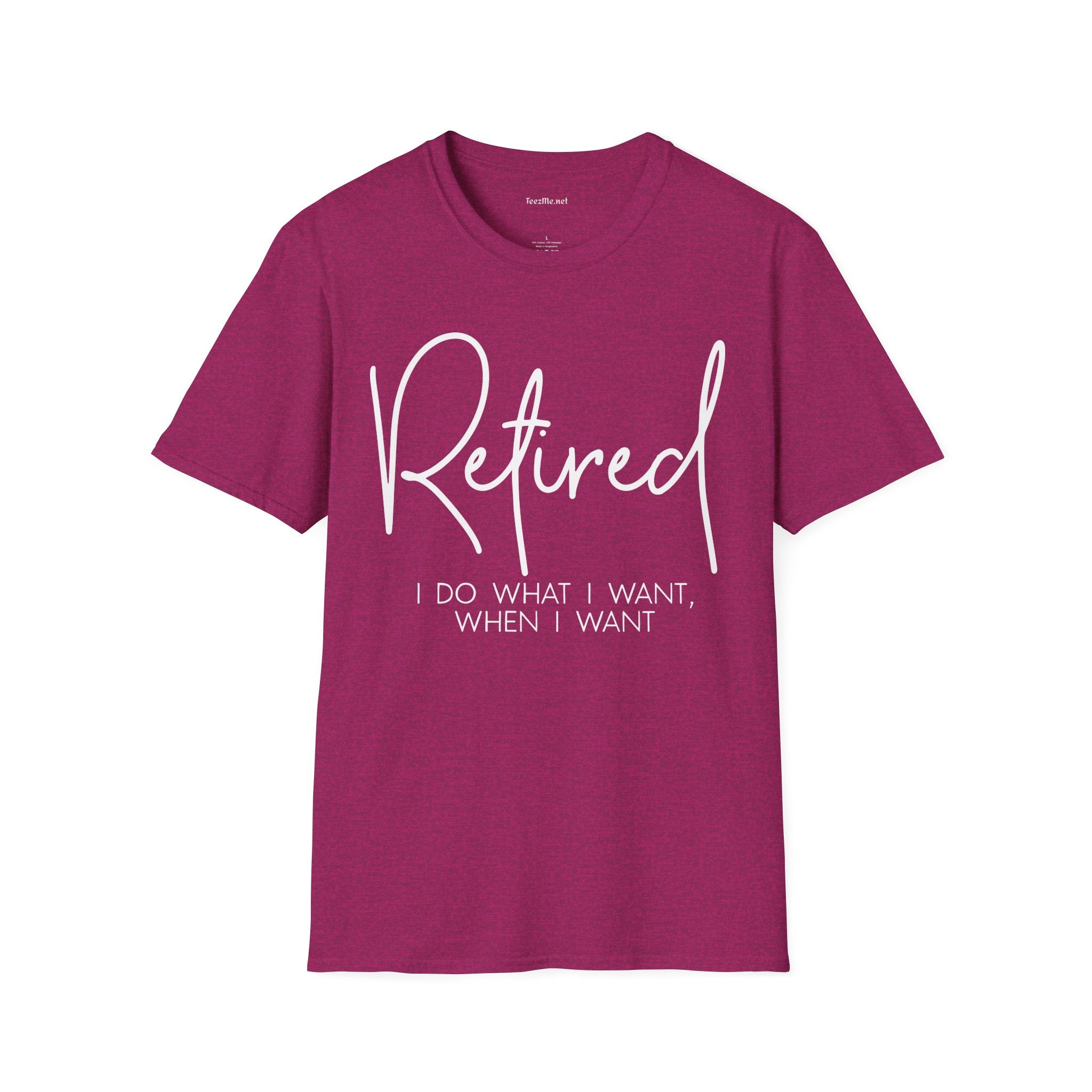 Retired I Do What I Want (white) Unisex Softstyle T-Shirt 100% Cotton Graphic