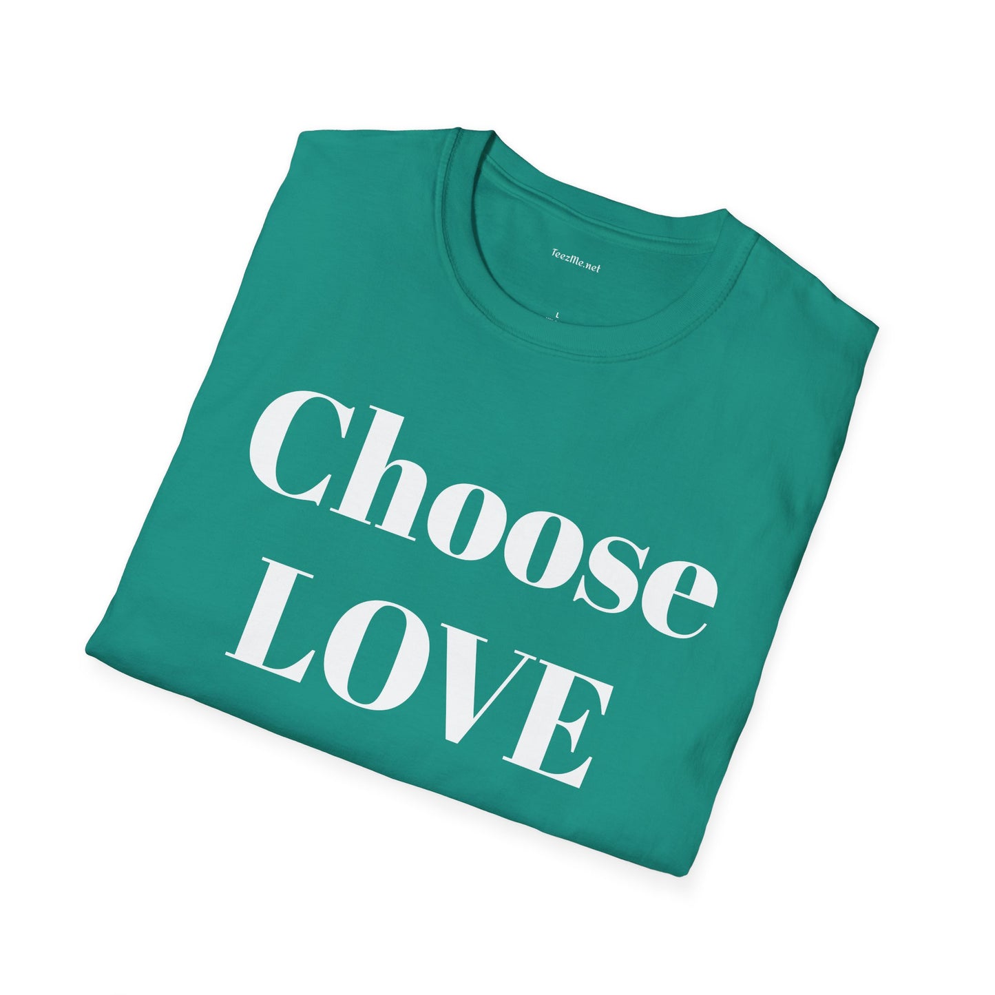 Choose Love - Unisex Softstyle T-Shirt 100% Cotton Graphic