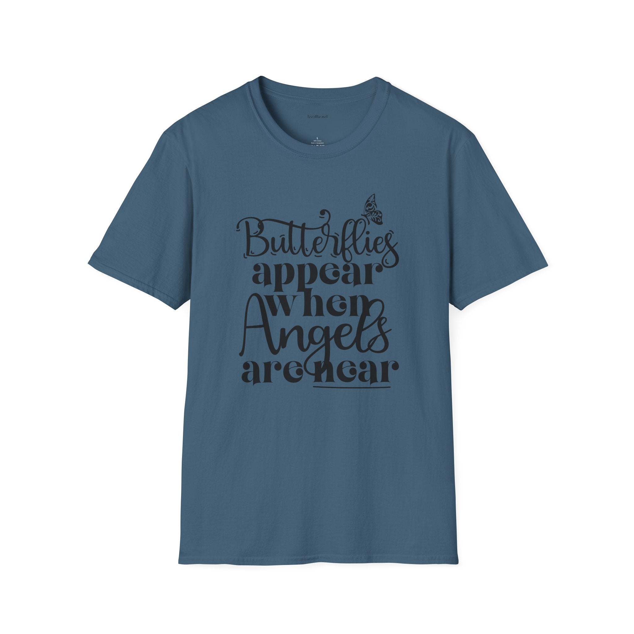 Butterflies Appear When Angels Are Near T-Shirt