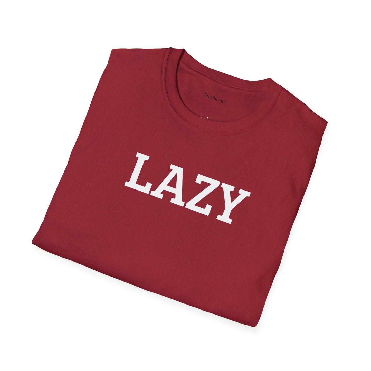 LAZY - Unisex Softstyle T-Shirt 100% Cotton Graphic