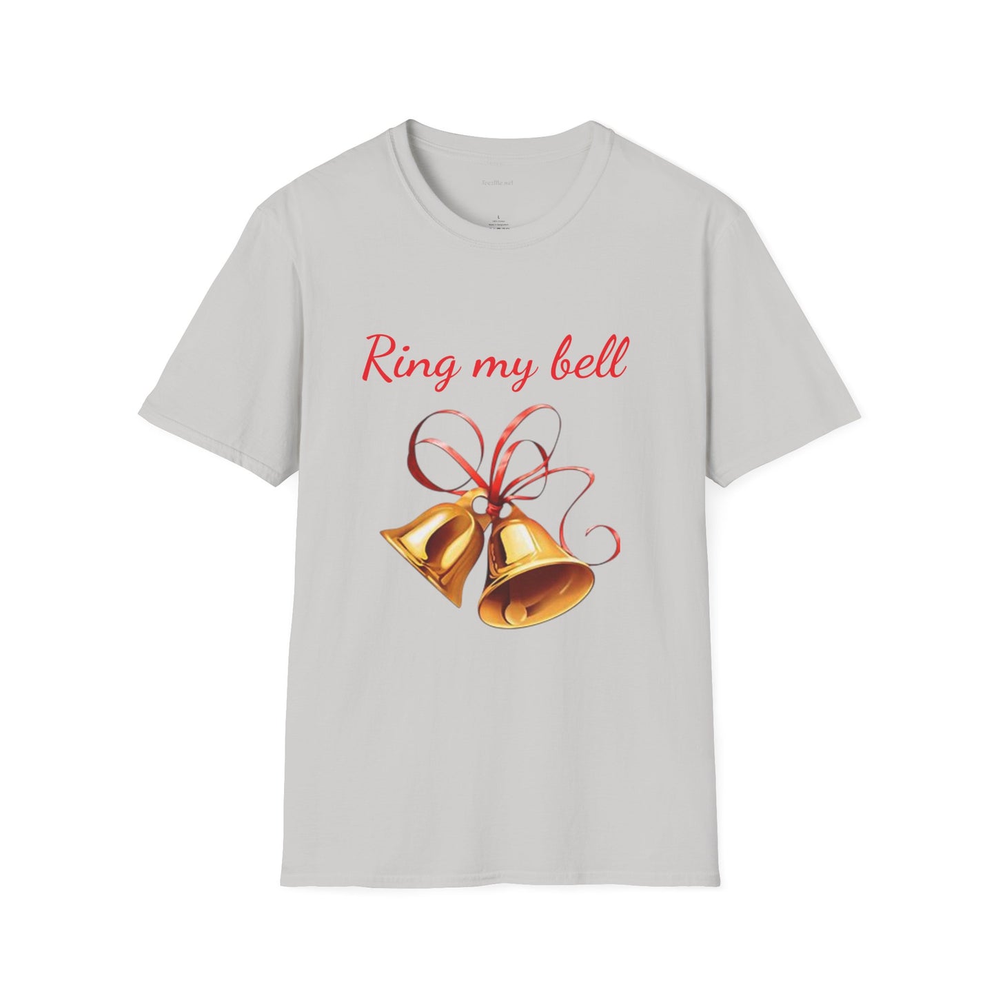 Ring my bell - Unisex Softstyle T-Shirt 100% Cotton Graphic