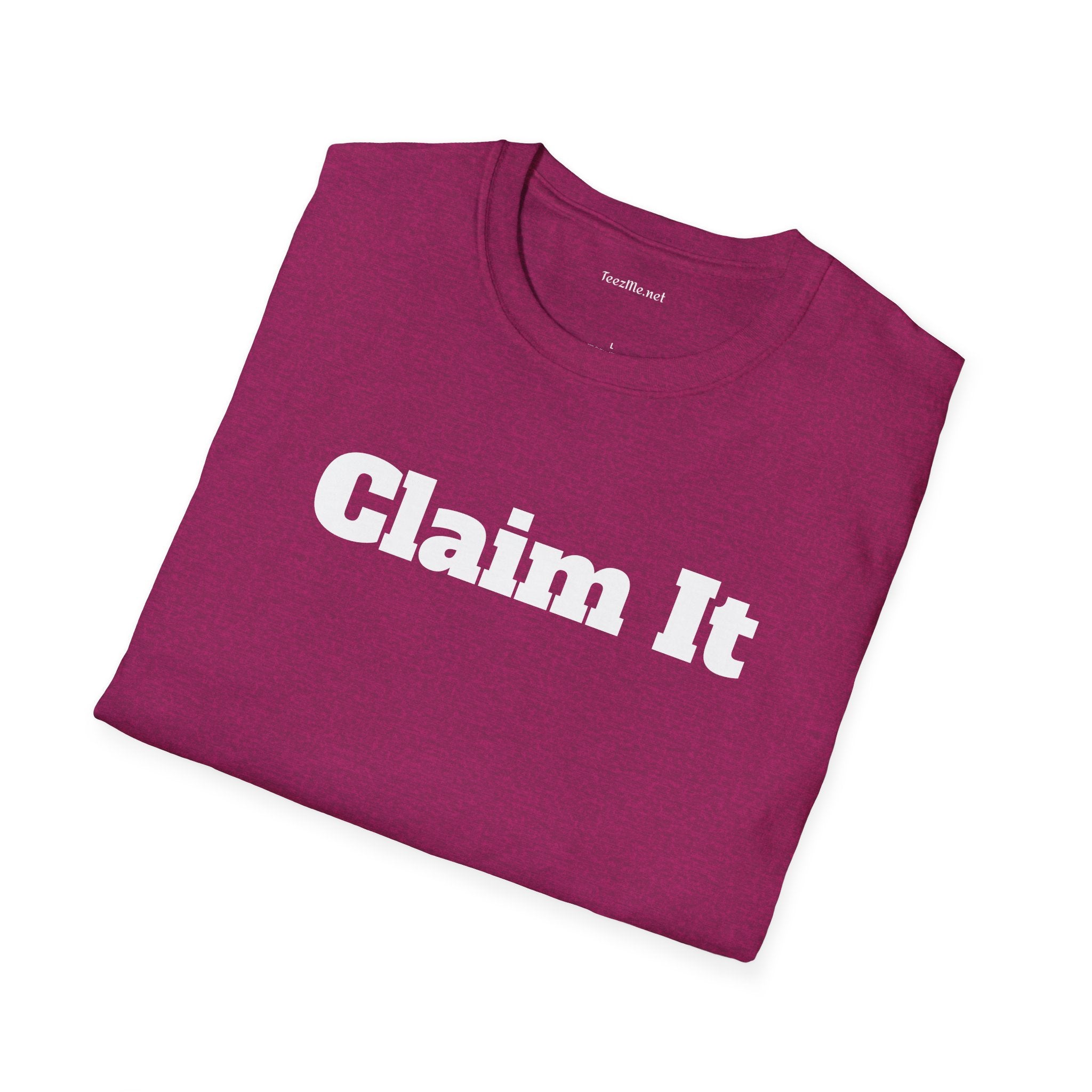 Claim It - Unisex Softstyle T-Shirt 100% Cotton Graphic