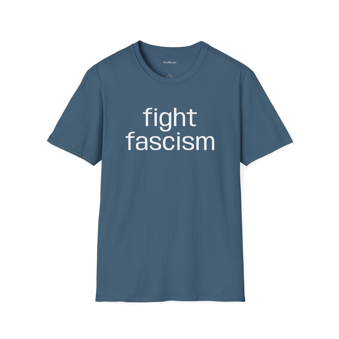 Fight Fascism Unisex Softstyle T-Shirt 100% Cotton Graphic
