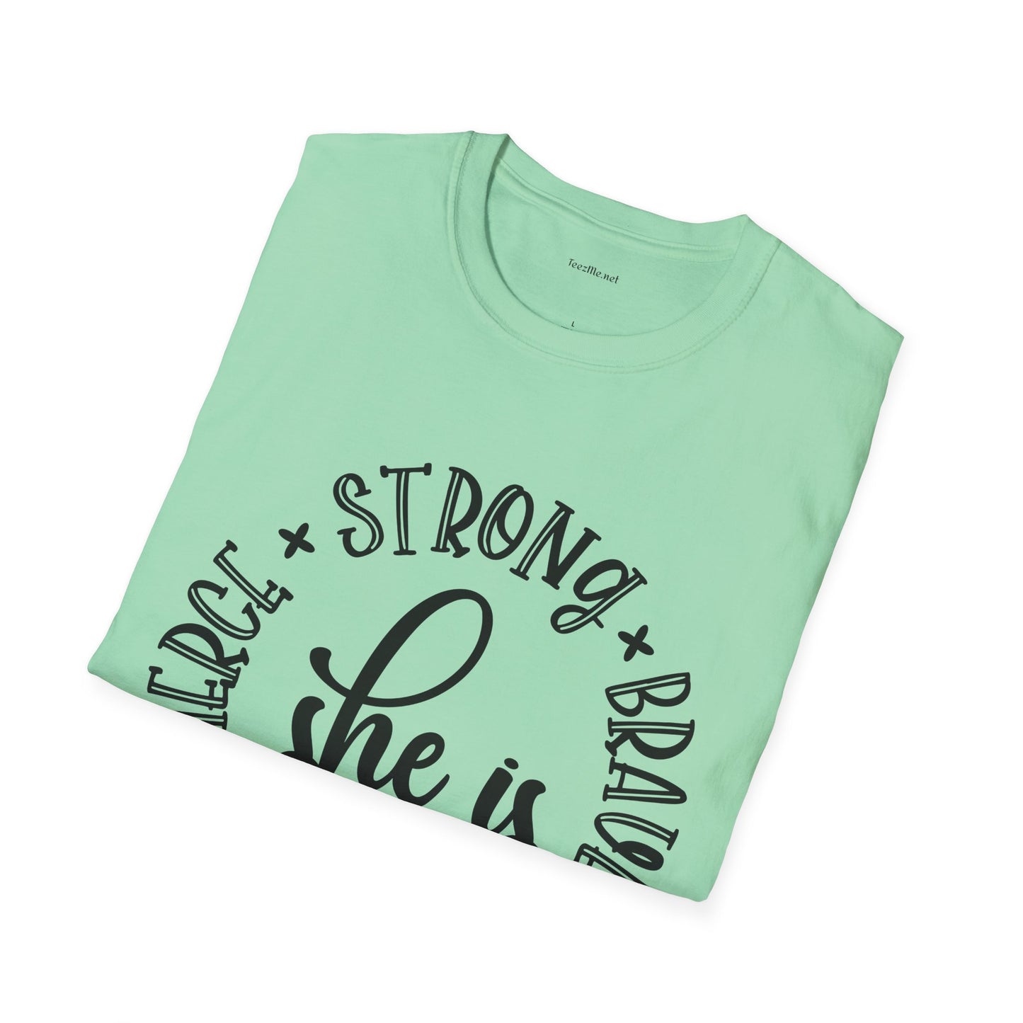 She is Strong - Unisex Softstyle T-Shirt 100% Cotton Graphic