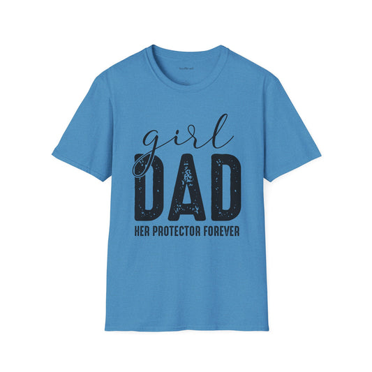 Girl Dad Her Protector Forever Unisex Soft Style T-Shirt 100% Cotton Graphic