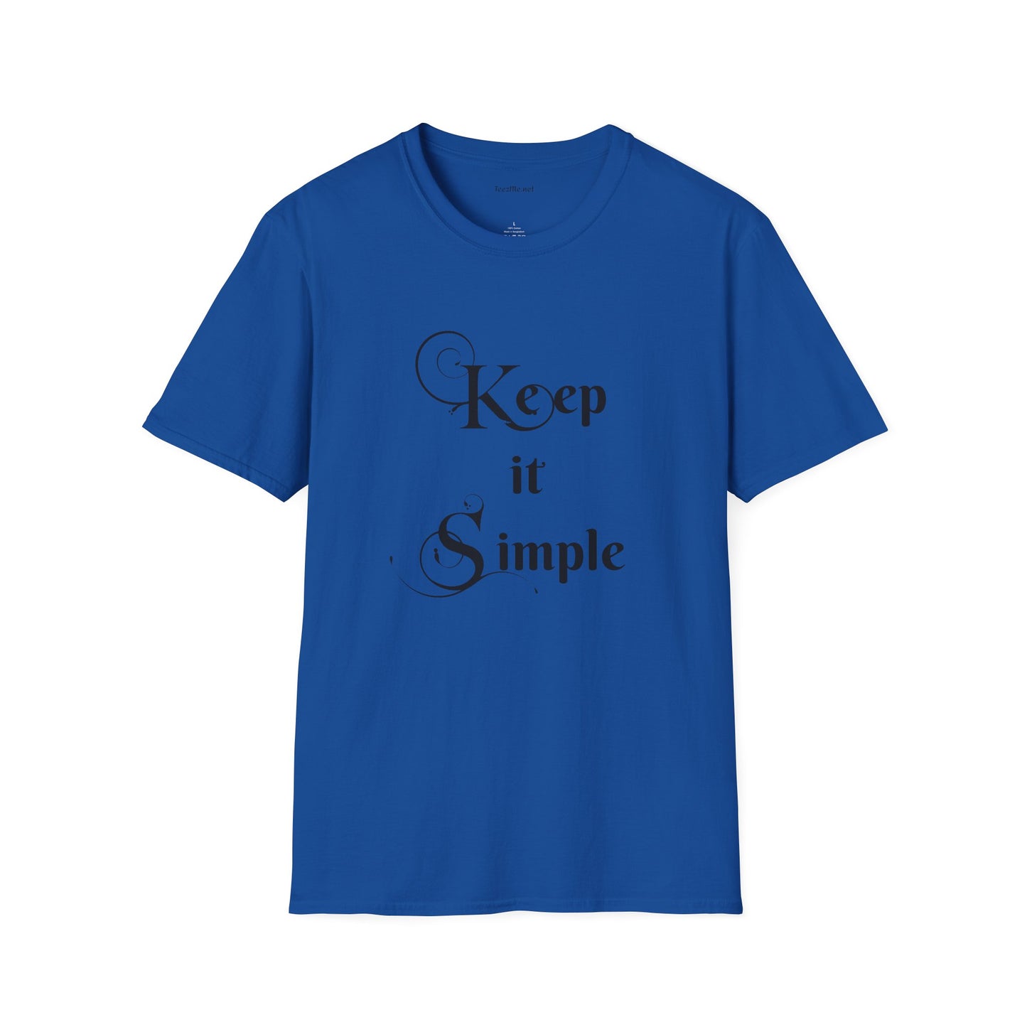 Keep it Simple - Unisex Softstyle T-Shirt 100% Cotton Graphic