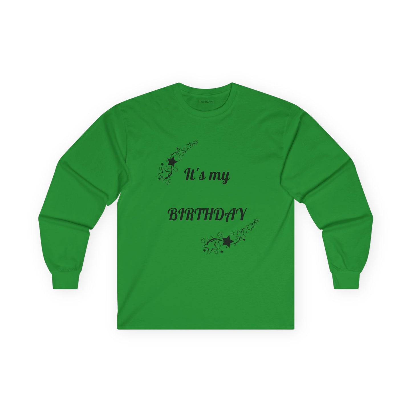 It's my Birthday - Unisex Ultra Cotton Long Sleeve Tee