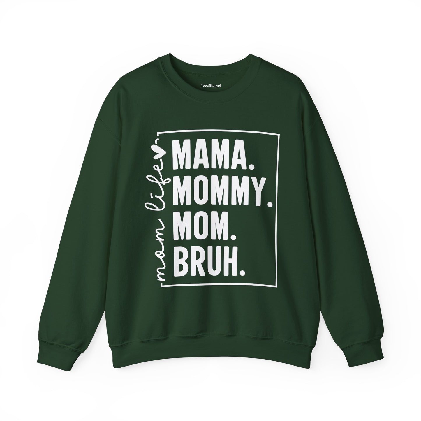 Mom Life Bruh Unisex Heavy Blend™ Crewneck Sweatshirt