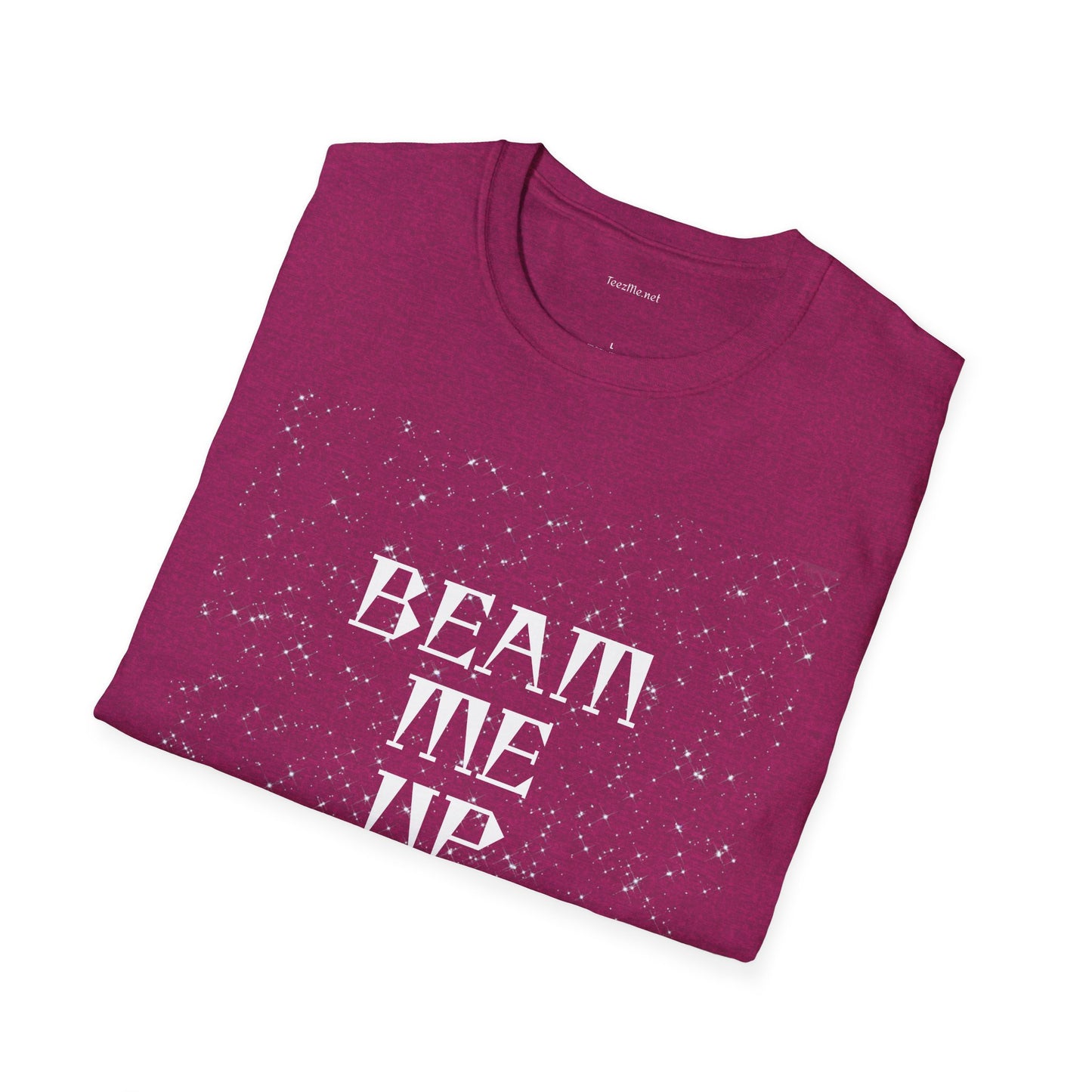 BEAM ME UP - Unisex Softstyle T-Shirt 100% Cotton Graphic