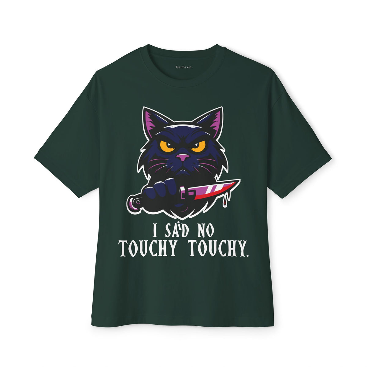 I Said No Touchy Touchy Cat Tee