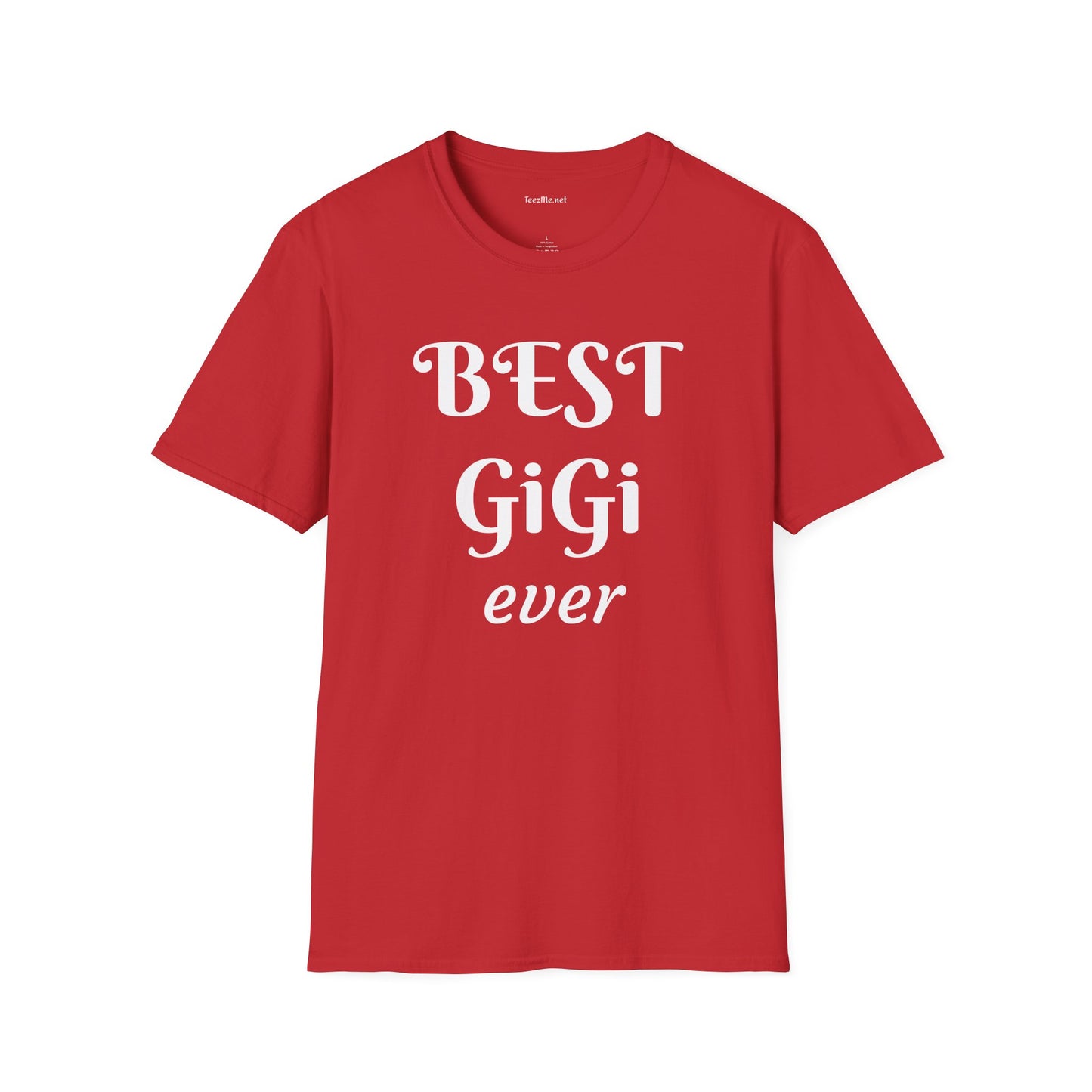 Best GiGi ever - Unisex Softstyle T-Shirt 100% Cotton Graphic