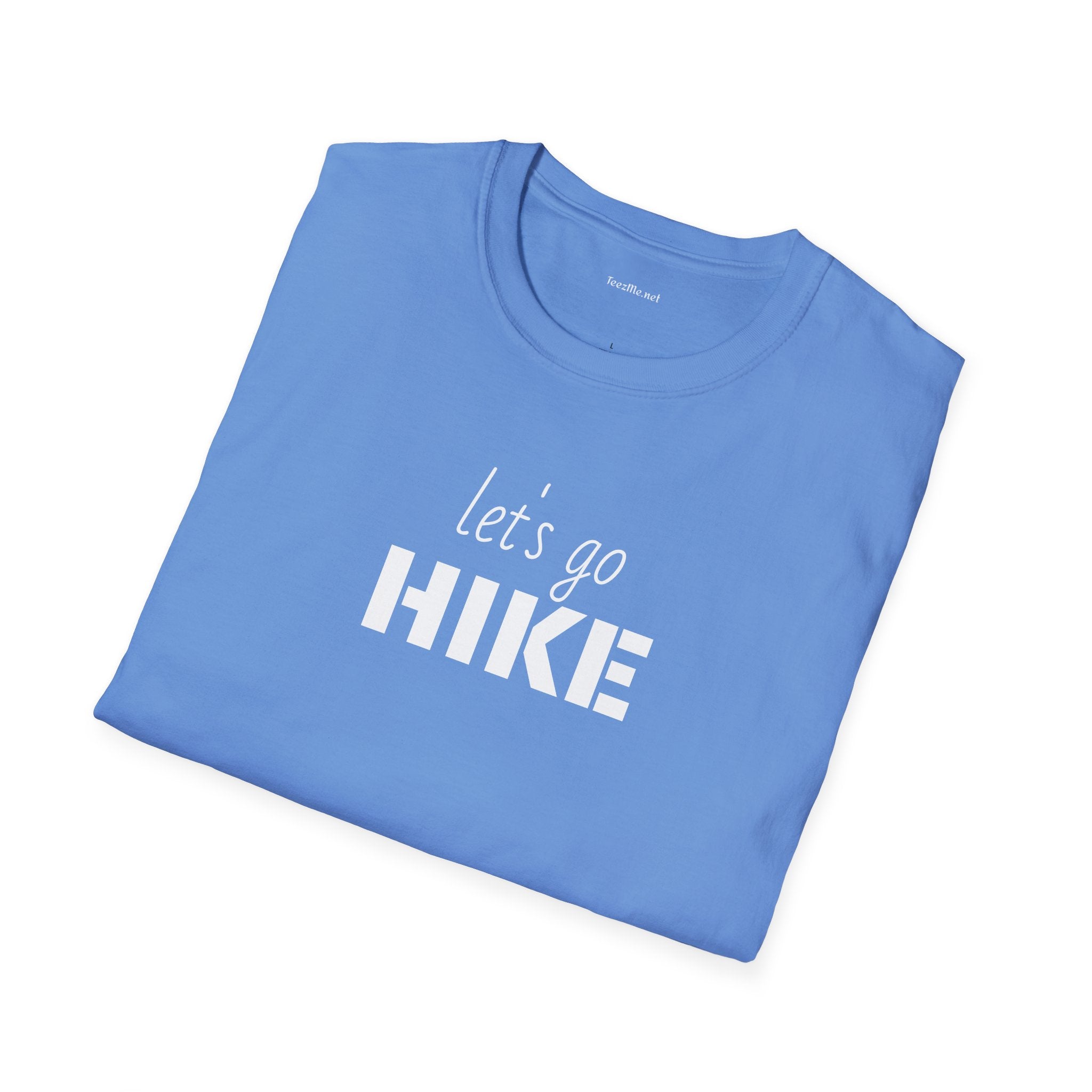 let's go HIKE - Unisex Softstyle T-Shirt 100% Cotton Graphic