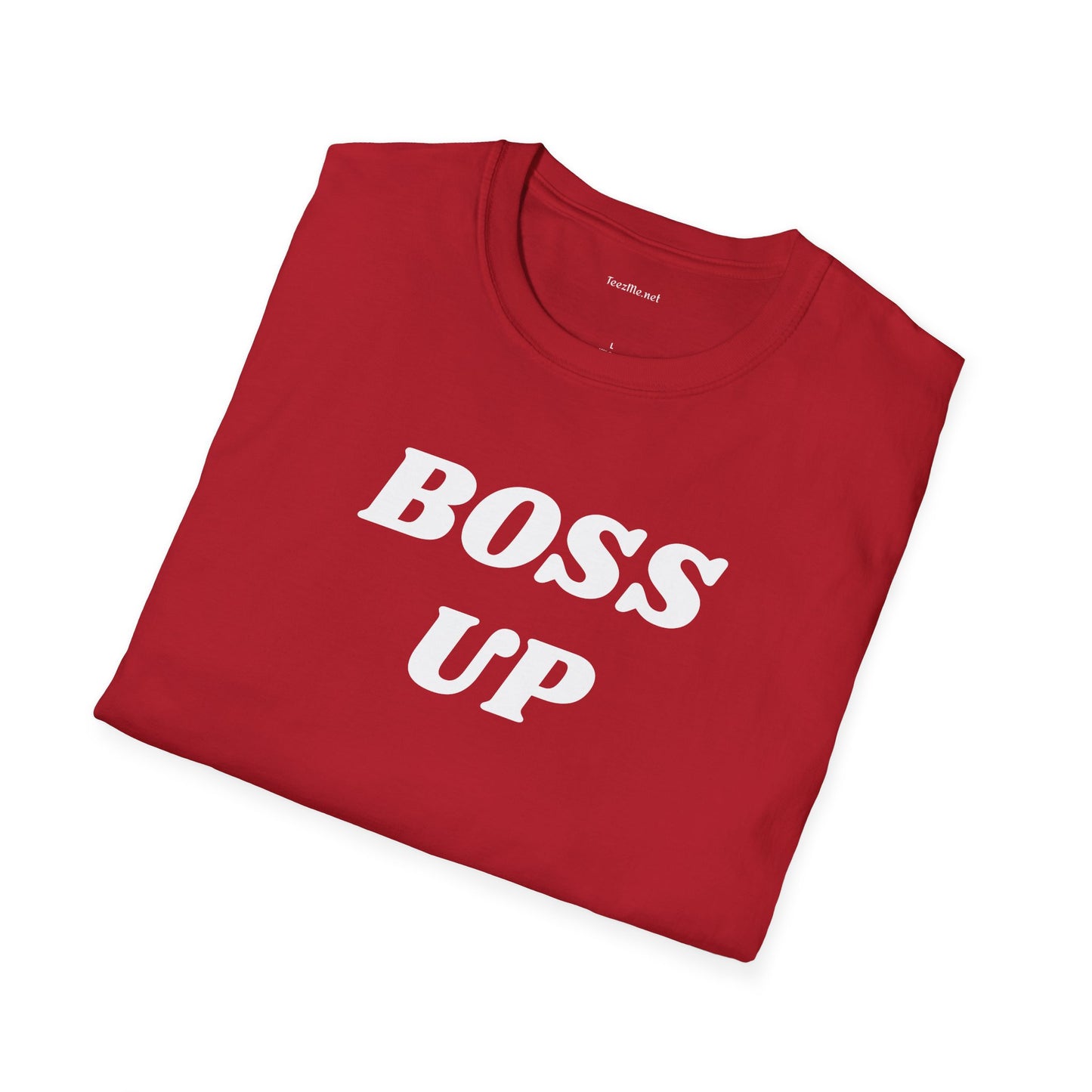 BOSS UP  - Unisex Softstyle T-Shirt 100% Cotton Graphic