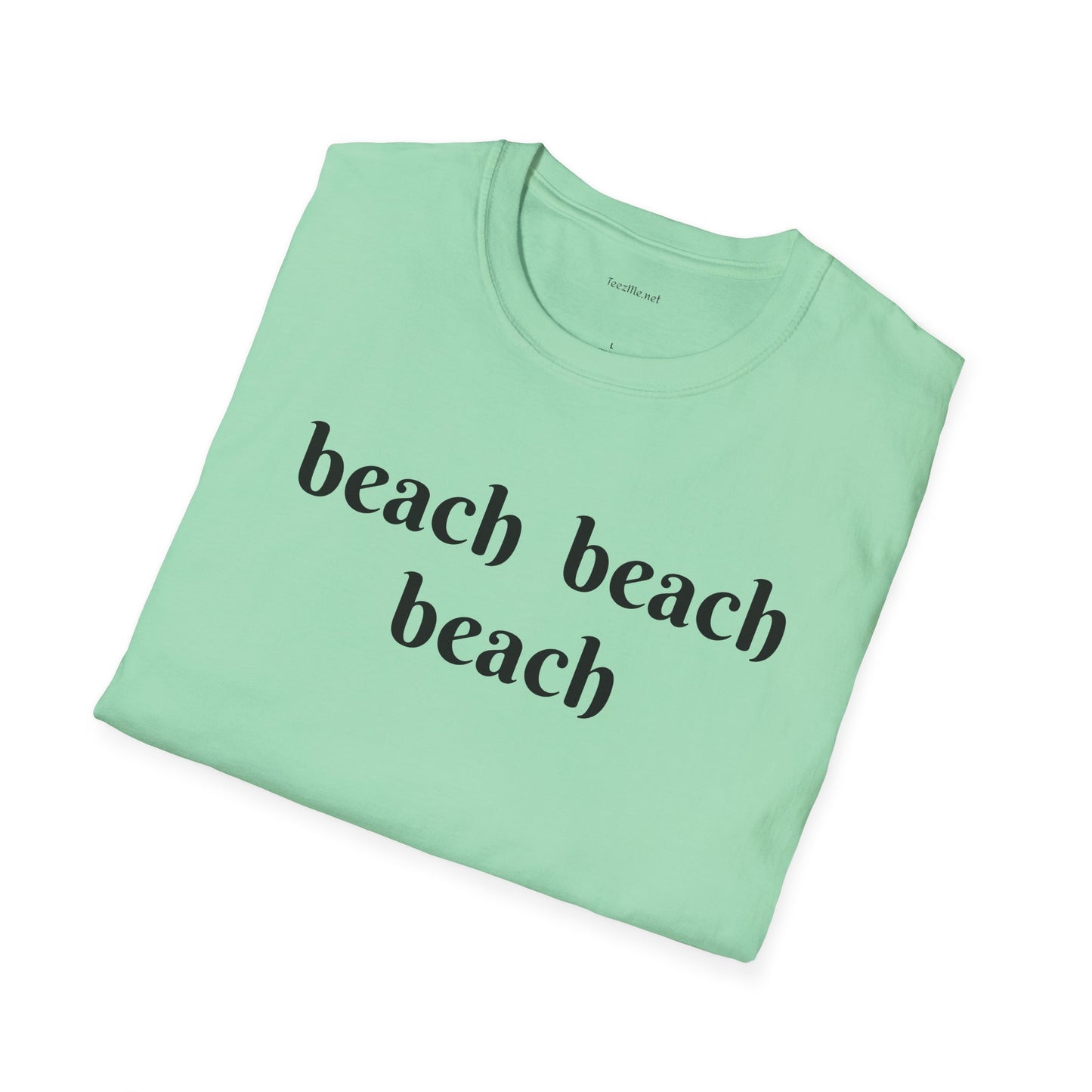 beach beach beach - Unisex Softstyle T-Shirt 100% Cotton Graphic