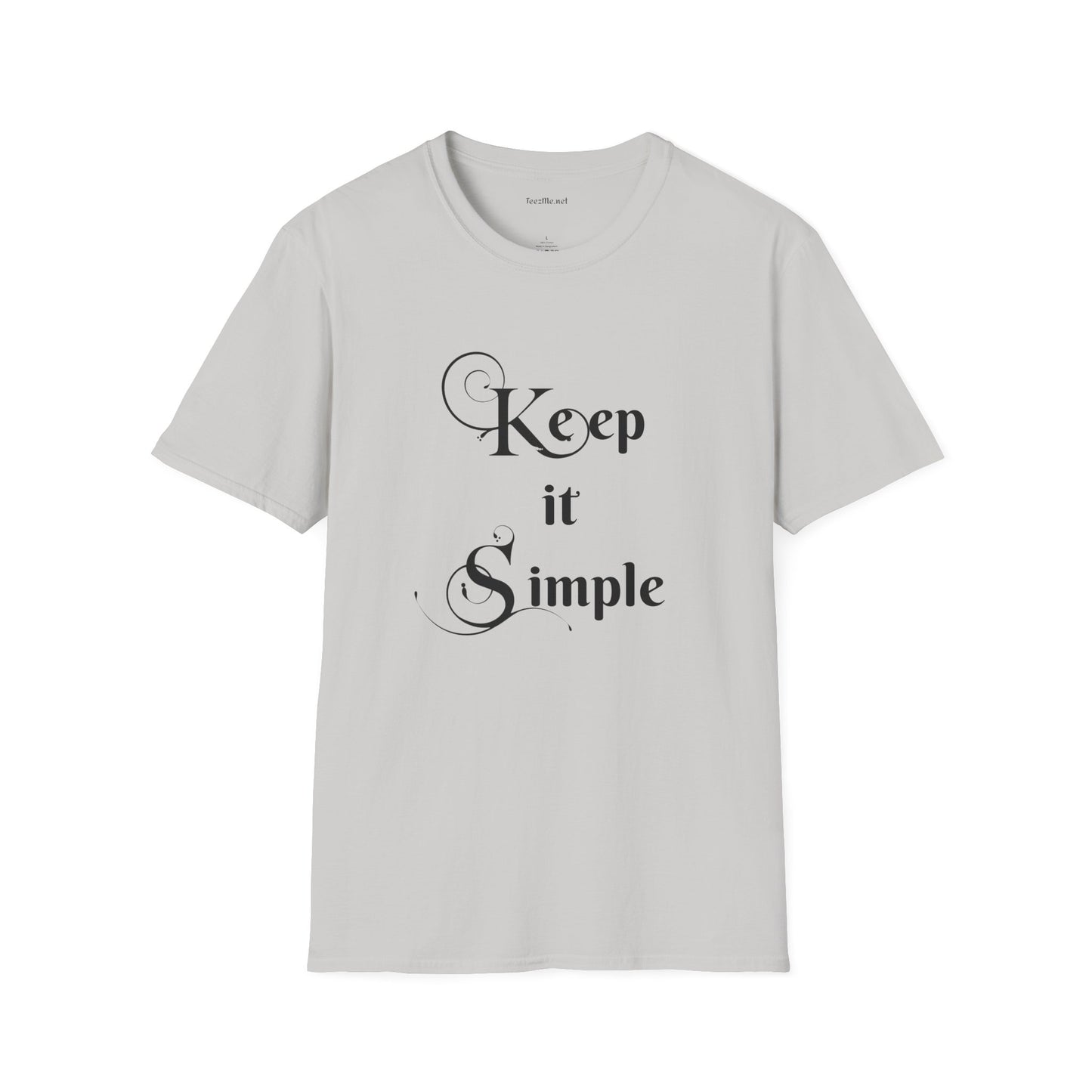 Keep it Simple - Unisex Softstyle T-Shirt 100% Cotton Graphic
