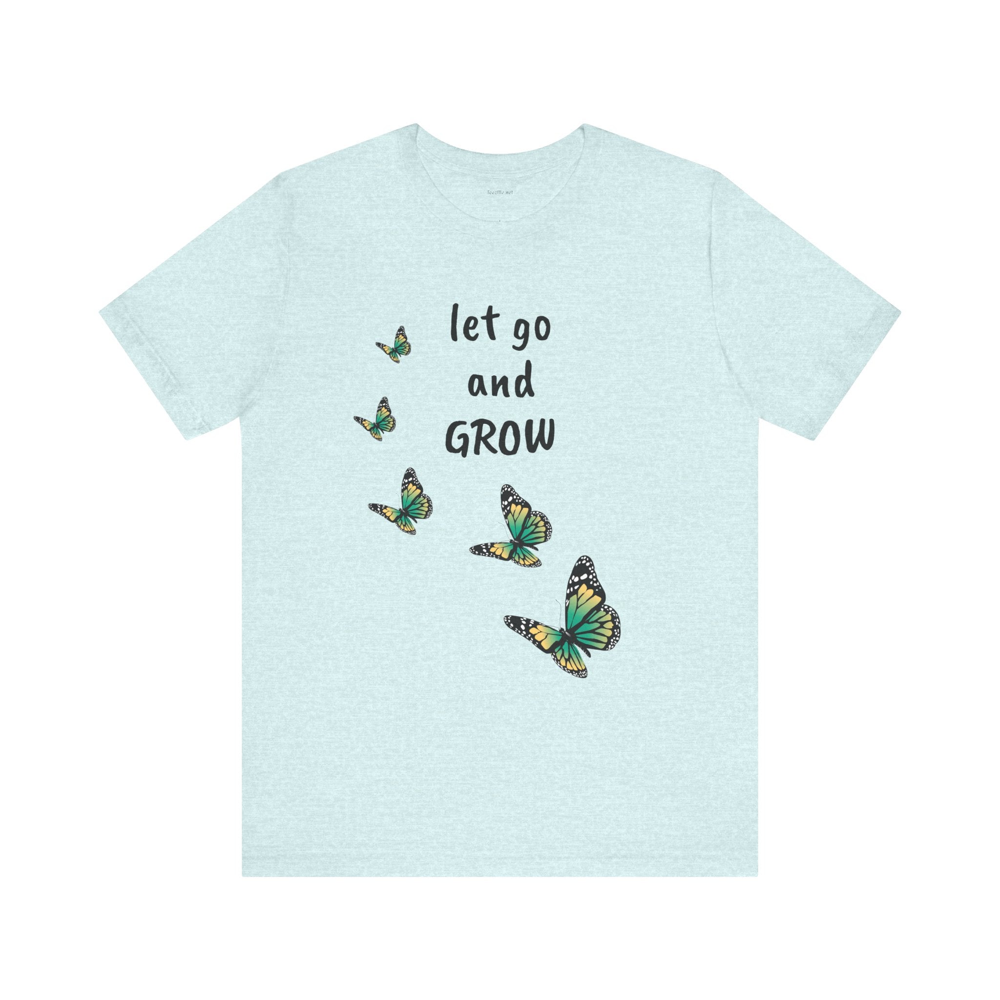 Let Go and GROW - Unisex Jersey Short Sleeve Tee