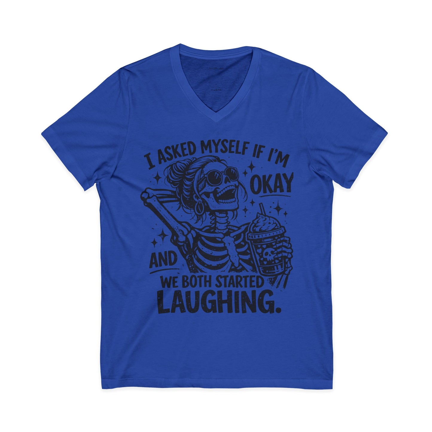 I Asked Myself If 03 Unisex Jersey Short Sleeve V-Neck Tee