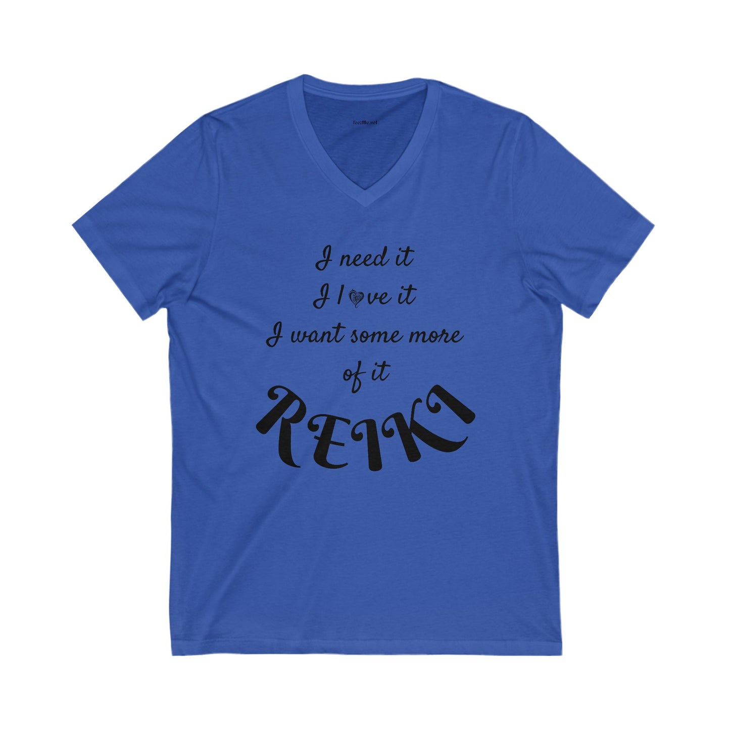 I need it I love it I want some more of it REIKI - Jersey Short Sleeve V-Neck Tee  #reiki  #healing