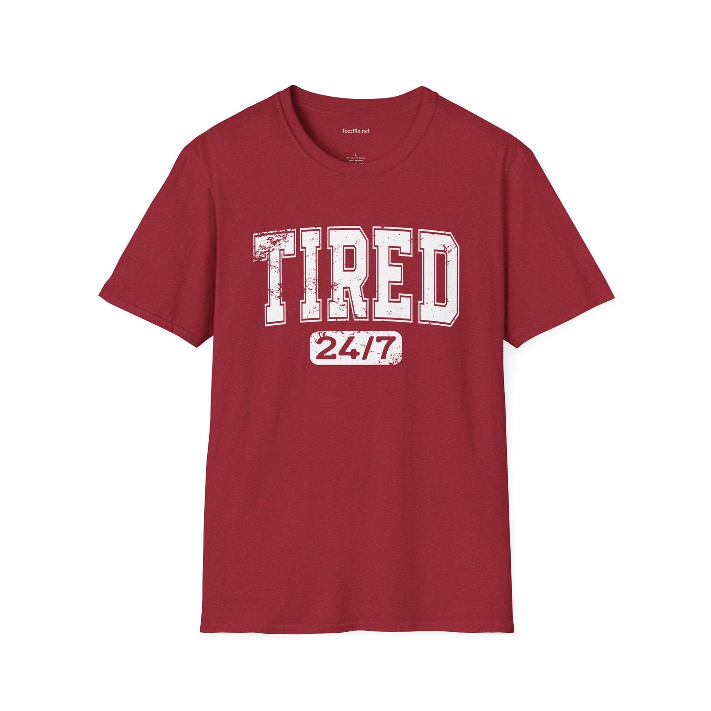 Tired 24/7 01 Unisex Softstyle T-Shirt 100% Cotton