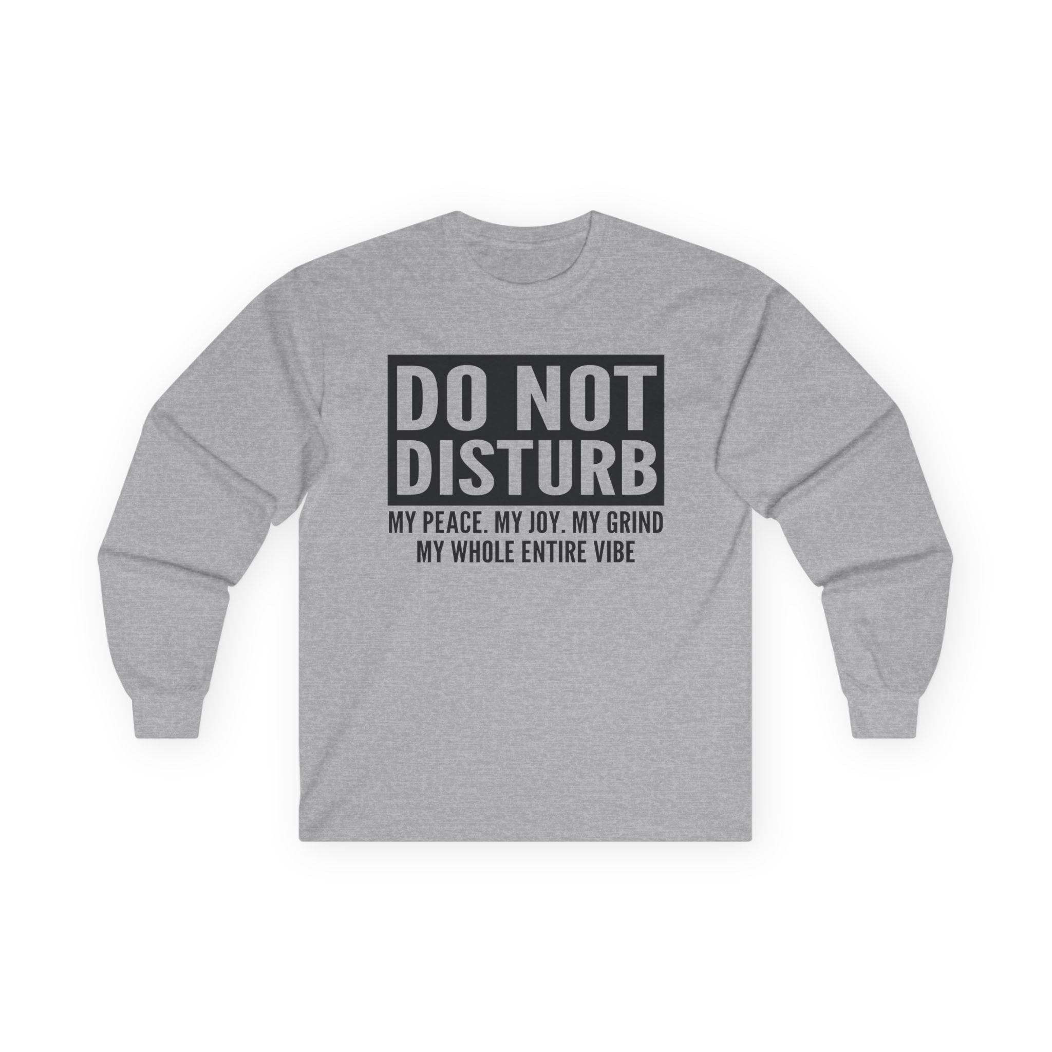Do Not Disturb Vibe Unisex Ultra Cotton Long Sleeve Tee