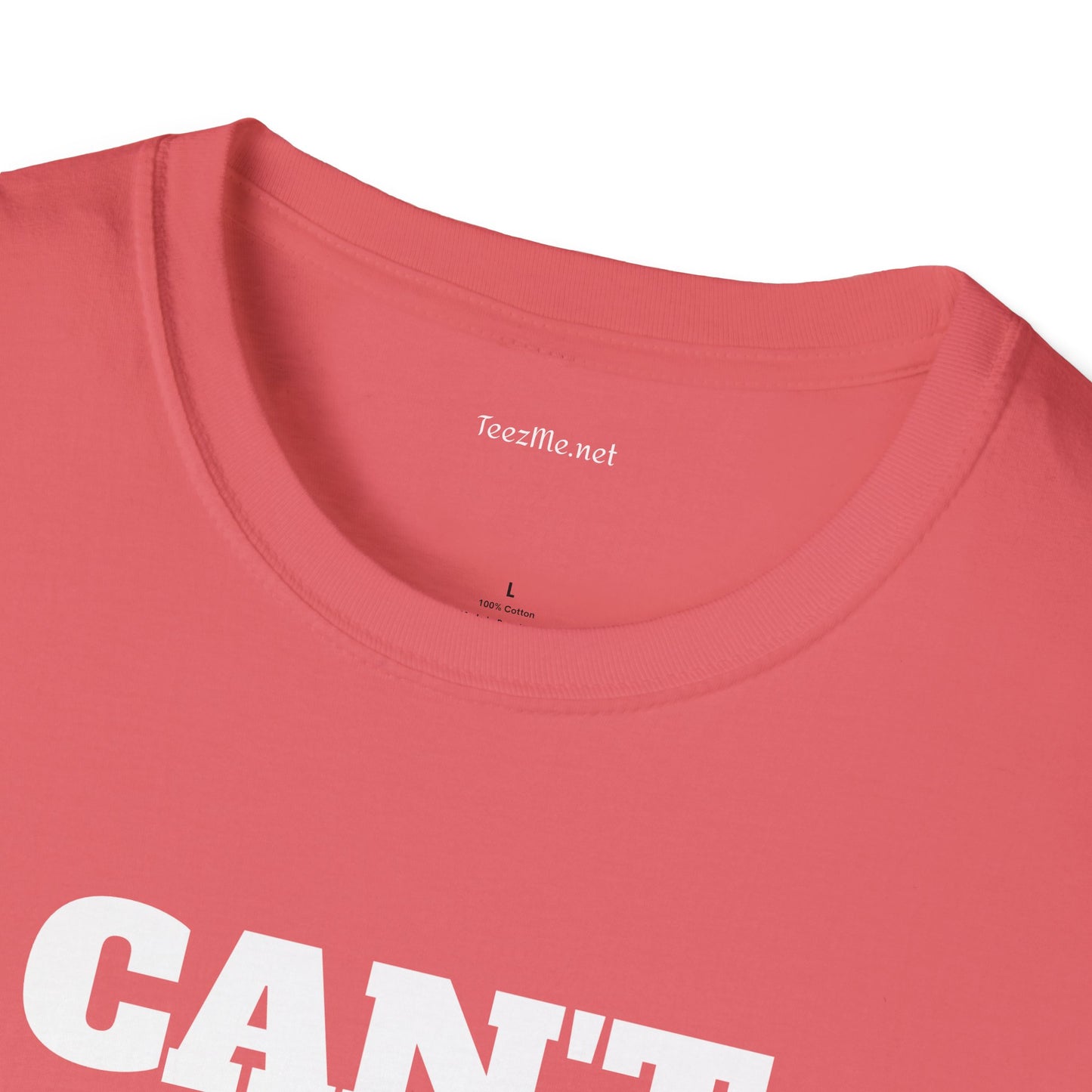 CAN'T GET ENOUGH - Unisex Softstyle T-Shirt 100% Cotton Graphic