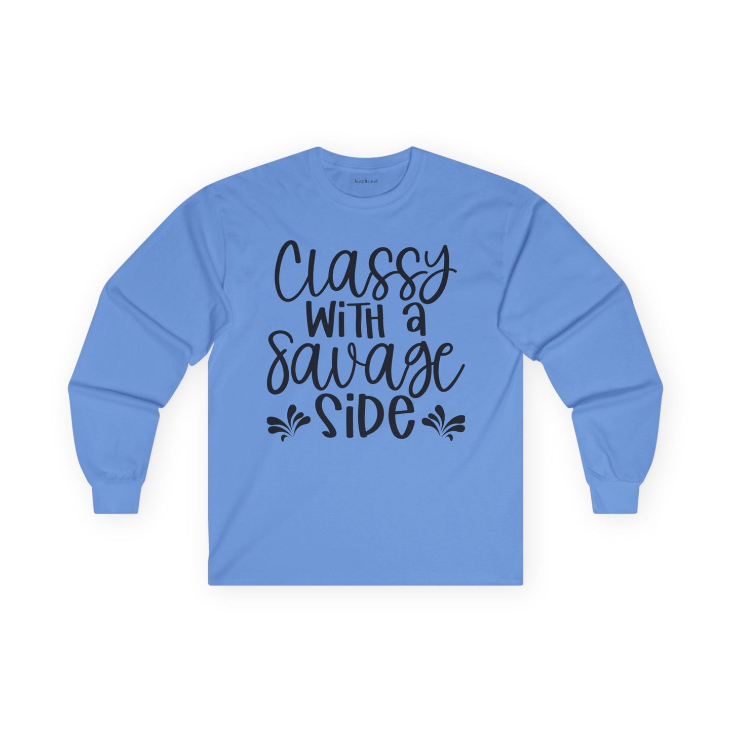 Classy with a Savage Side Unisex Ultra Cotton Long Sleeve Tee